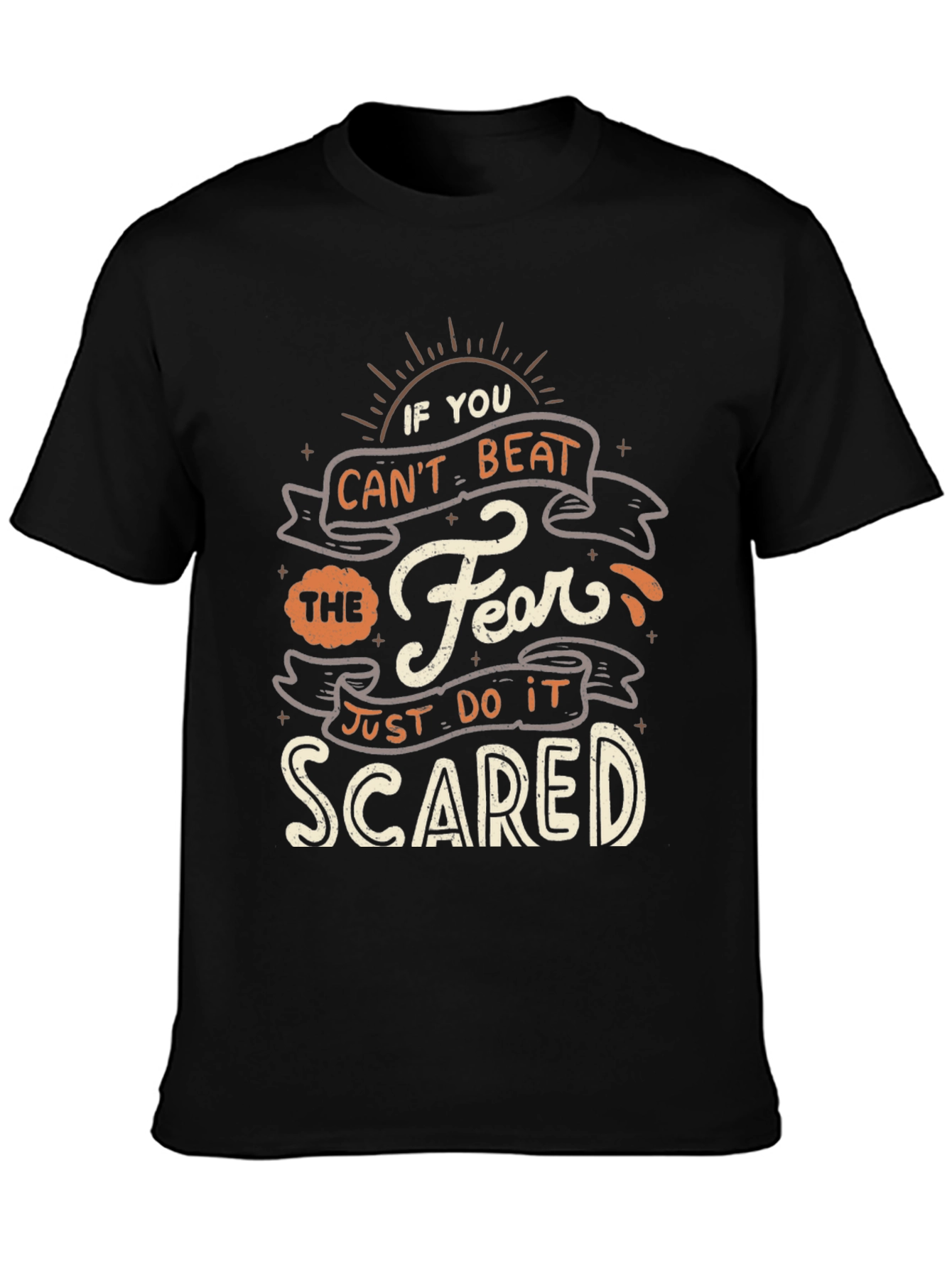 Motivational T-Shirt - Beat The Fear