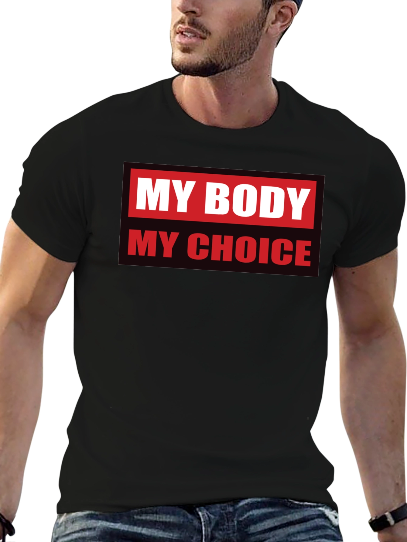My Body My Choice Graphic T-Shirt
