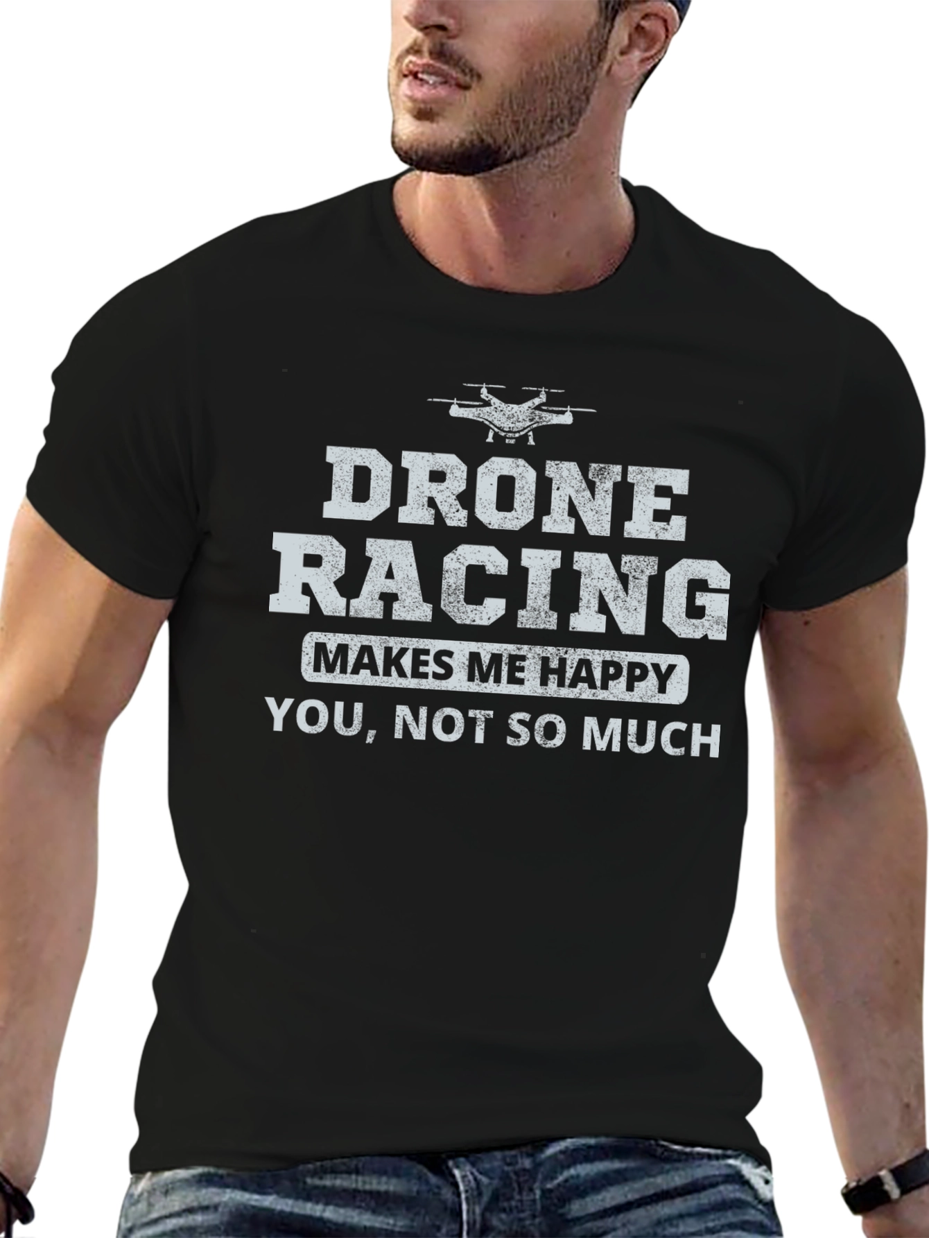 Drone Racing Makes Me Happy Graphic T-Shirt