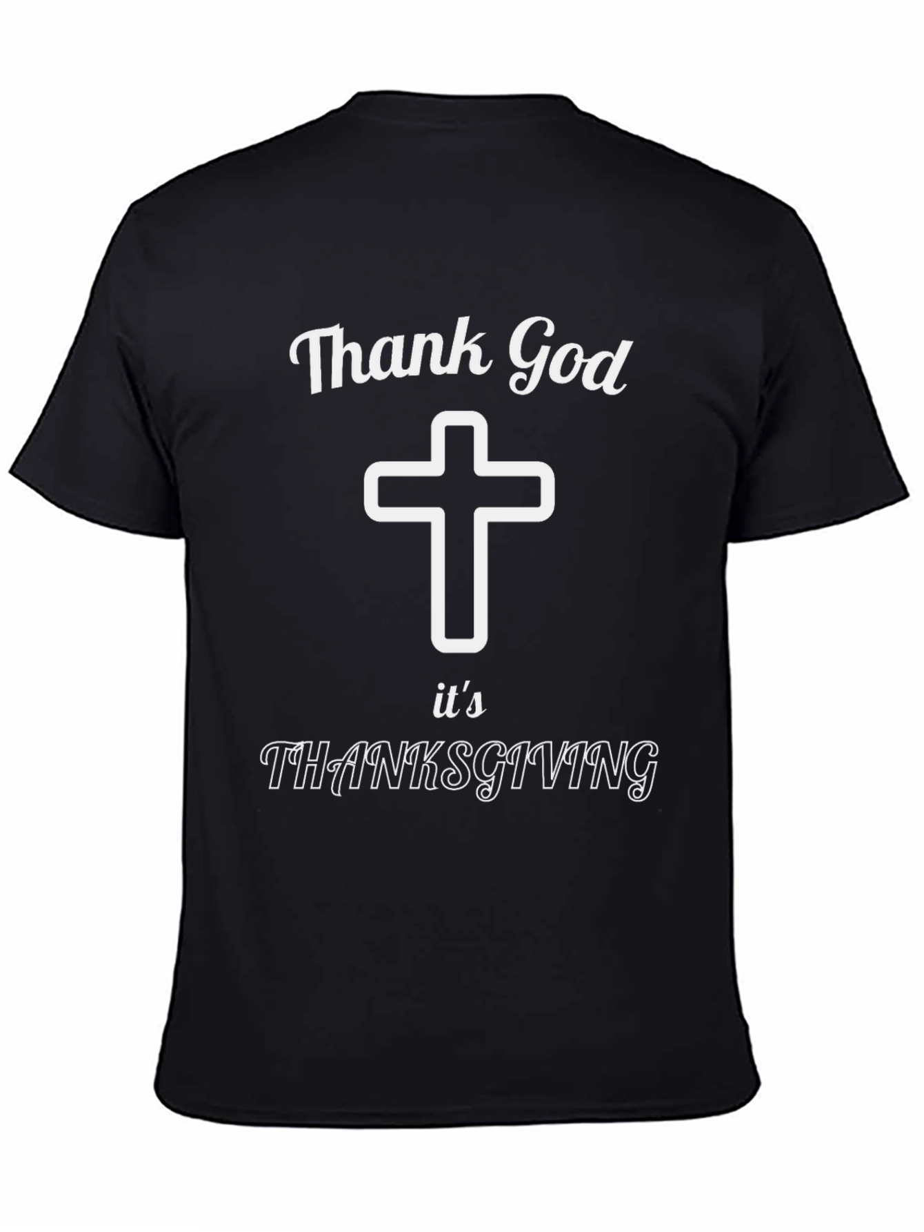 Thank God Its Thanksgiving T-Shirt