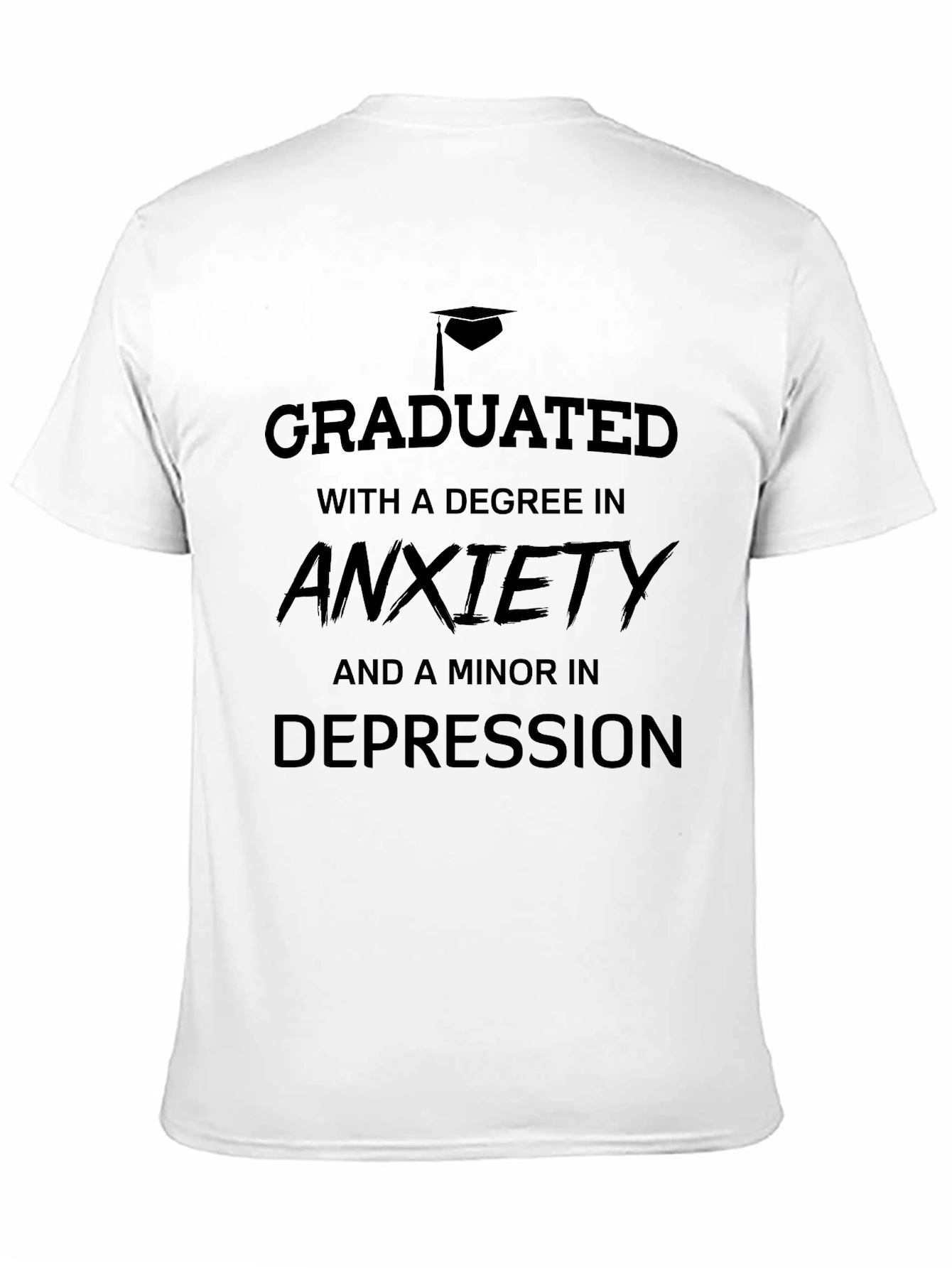 Graduated with Anxiety T-Shirt