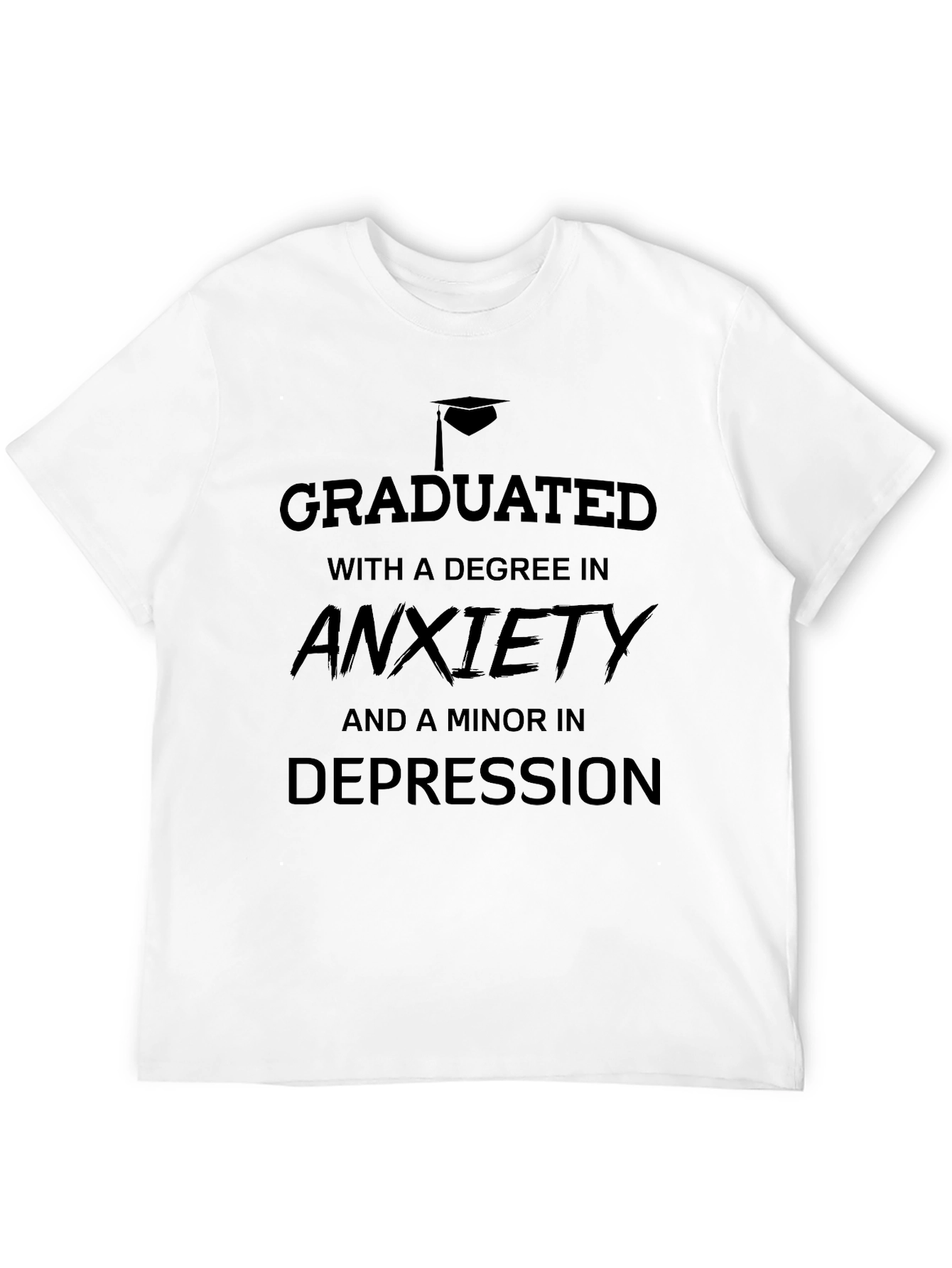 Graduated with Anxiety T-Shirt
