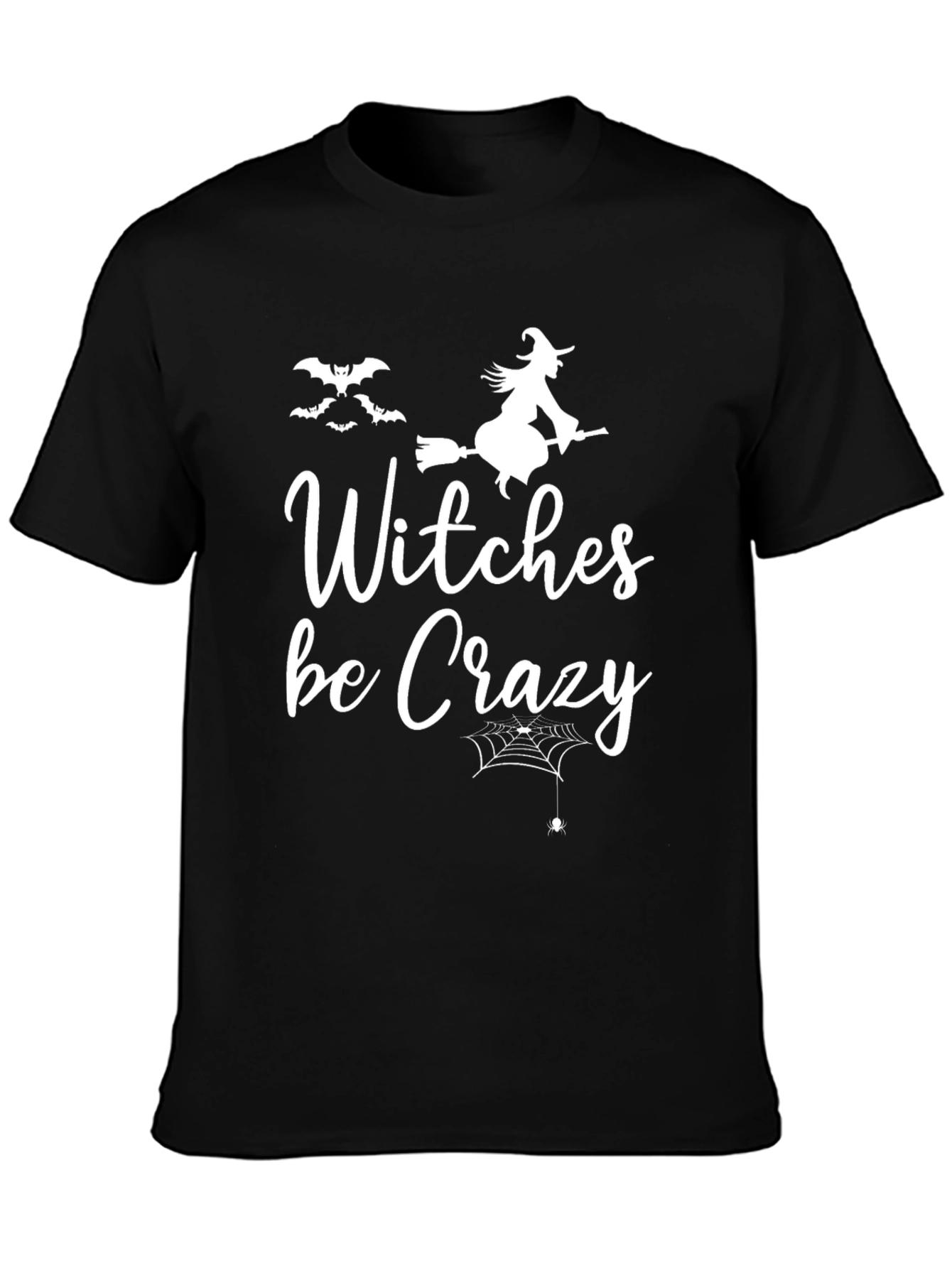 Witches Be Crazy Halloween T-Shirt