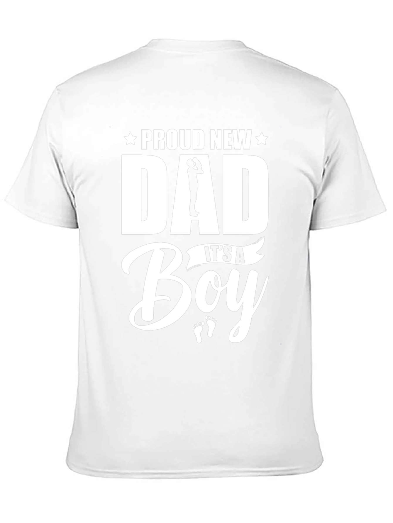 Proud New Dad T-Shirt - Its A Boy!