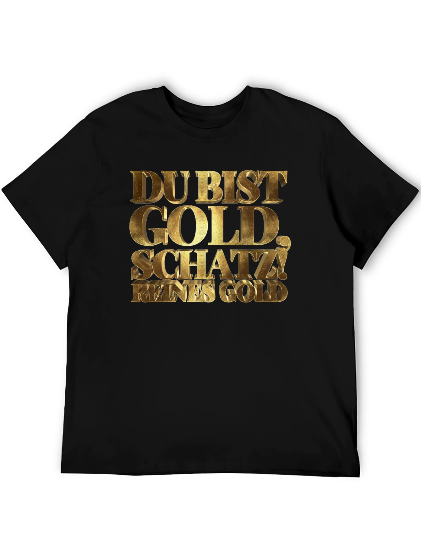 Du Bist Gold Schatz! Black Graphic Tee