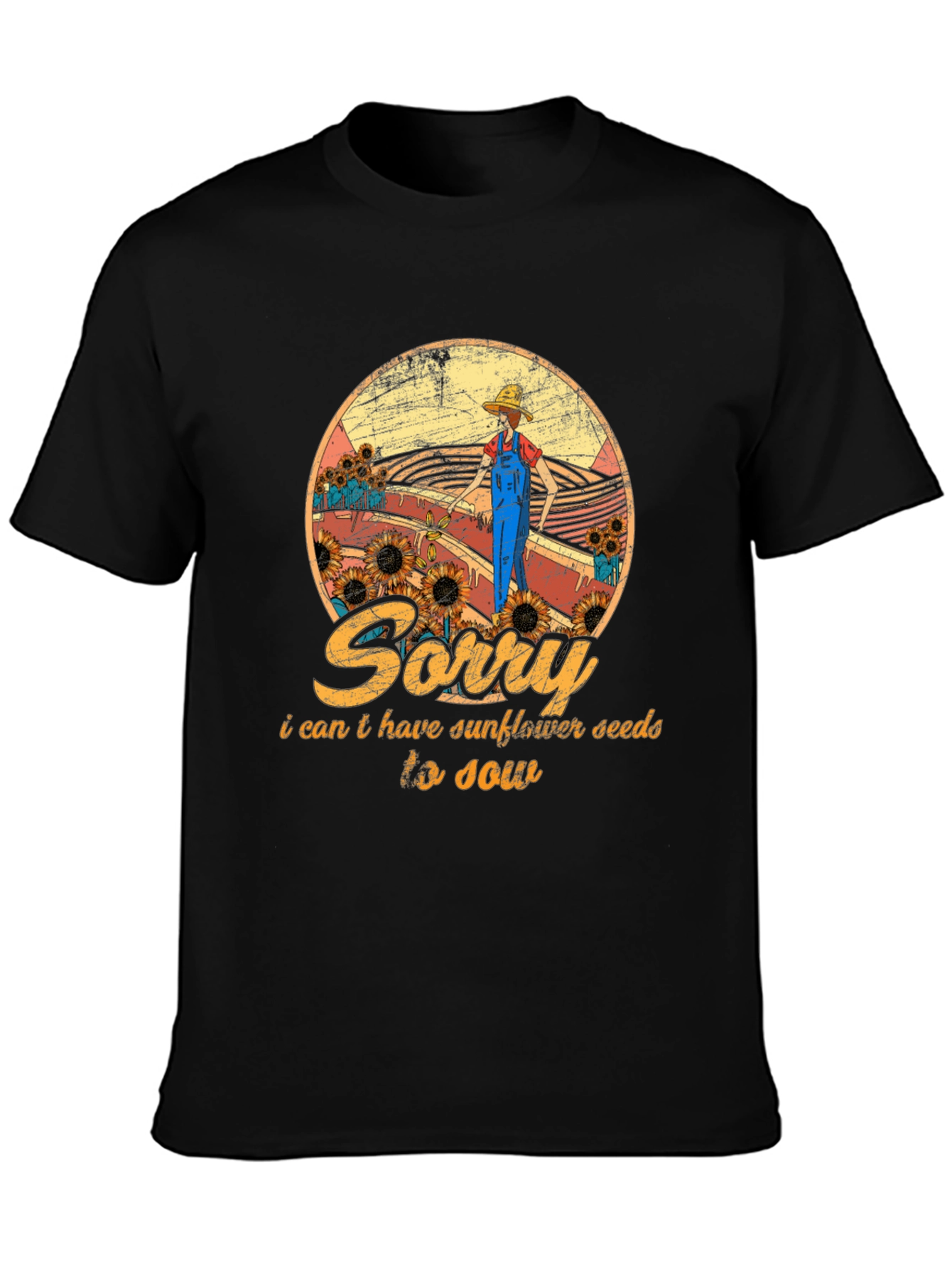 Sunflower Seed T-Shirt - Sorry I Cant