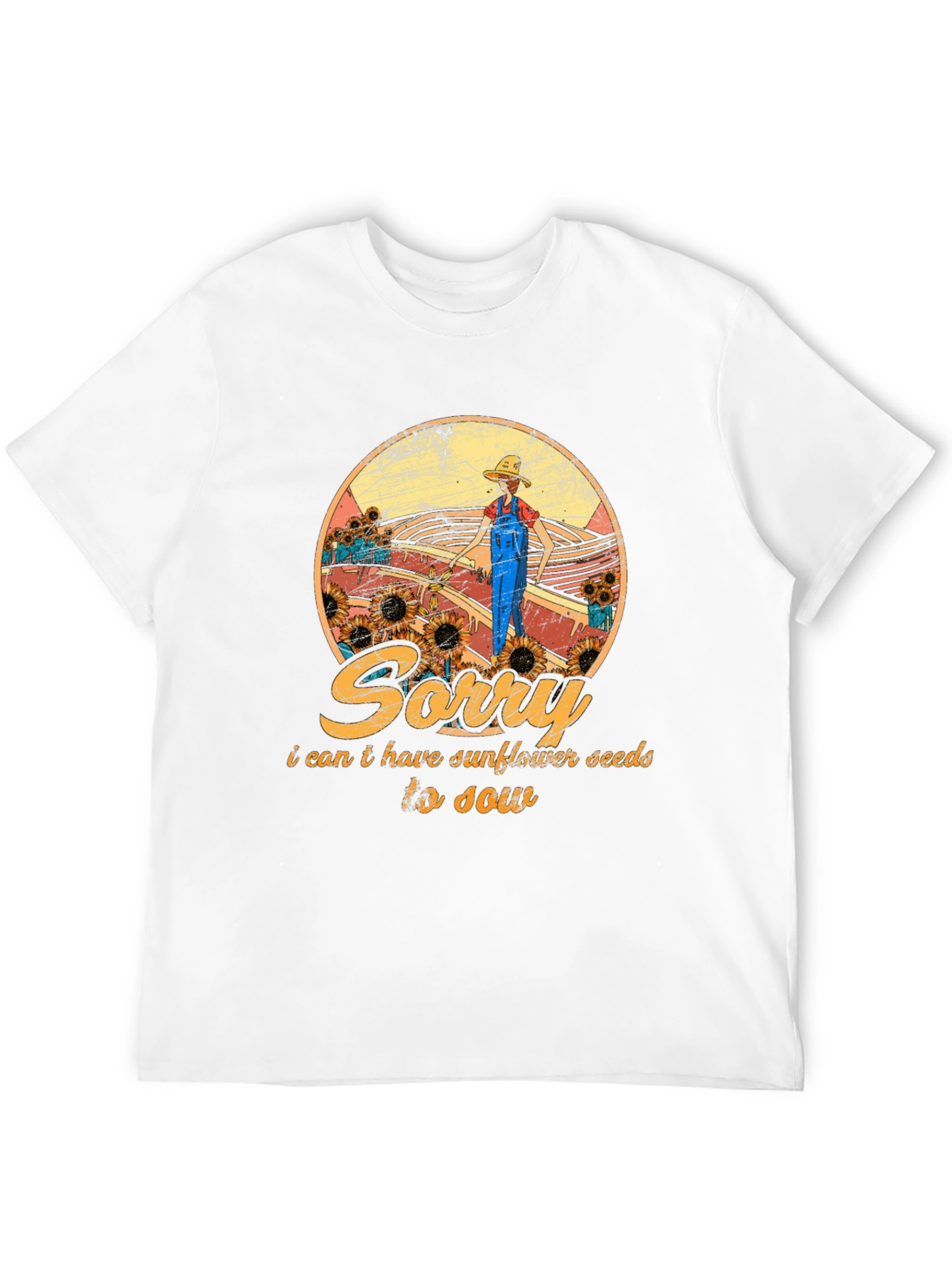 Sunflower Seed T-Shirt - Sorry I Cant
