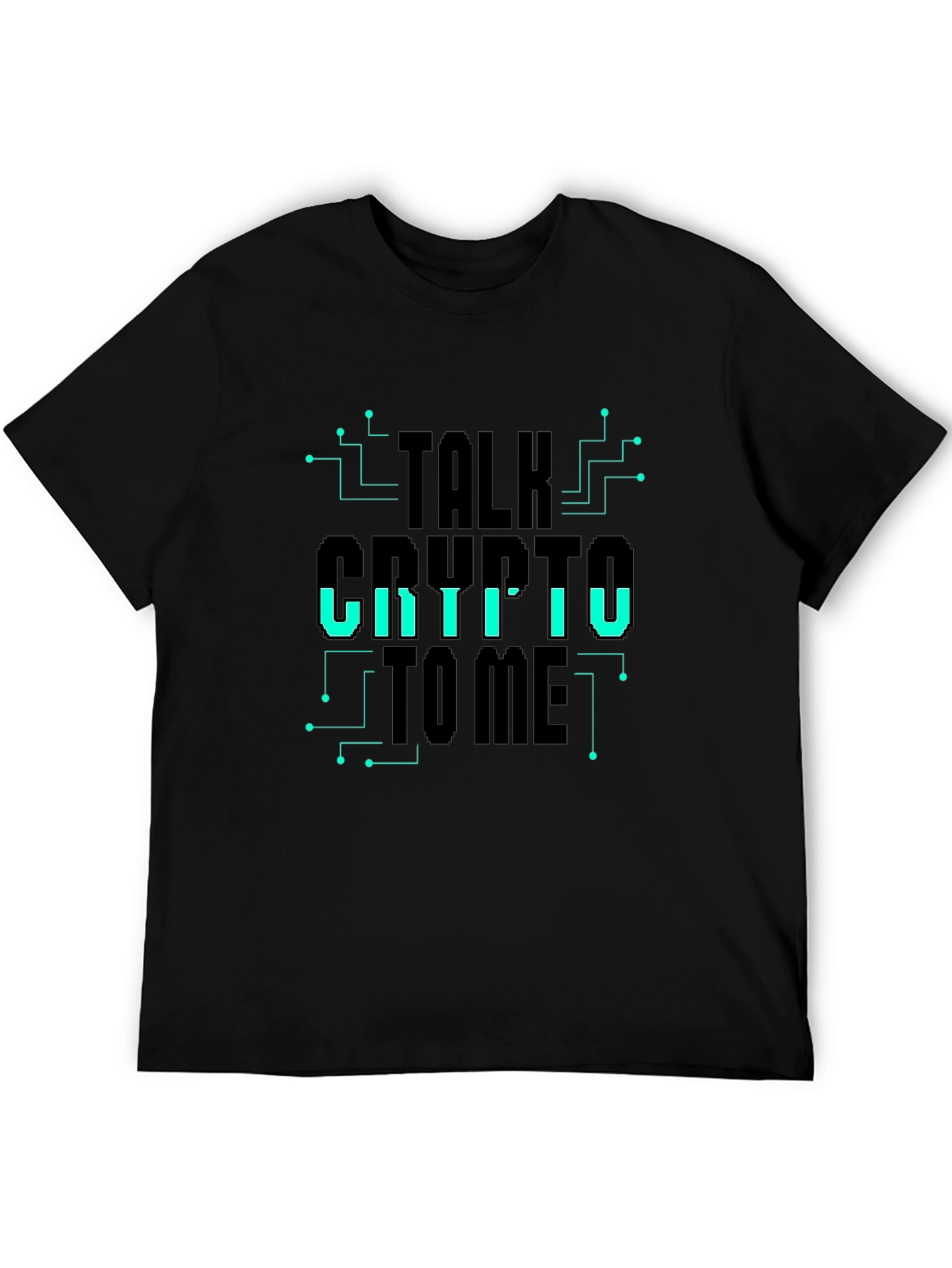 Talk Crypto To Me T-Shirt