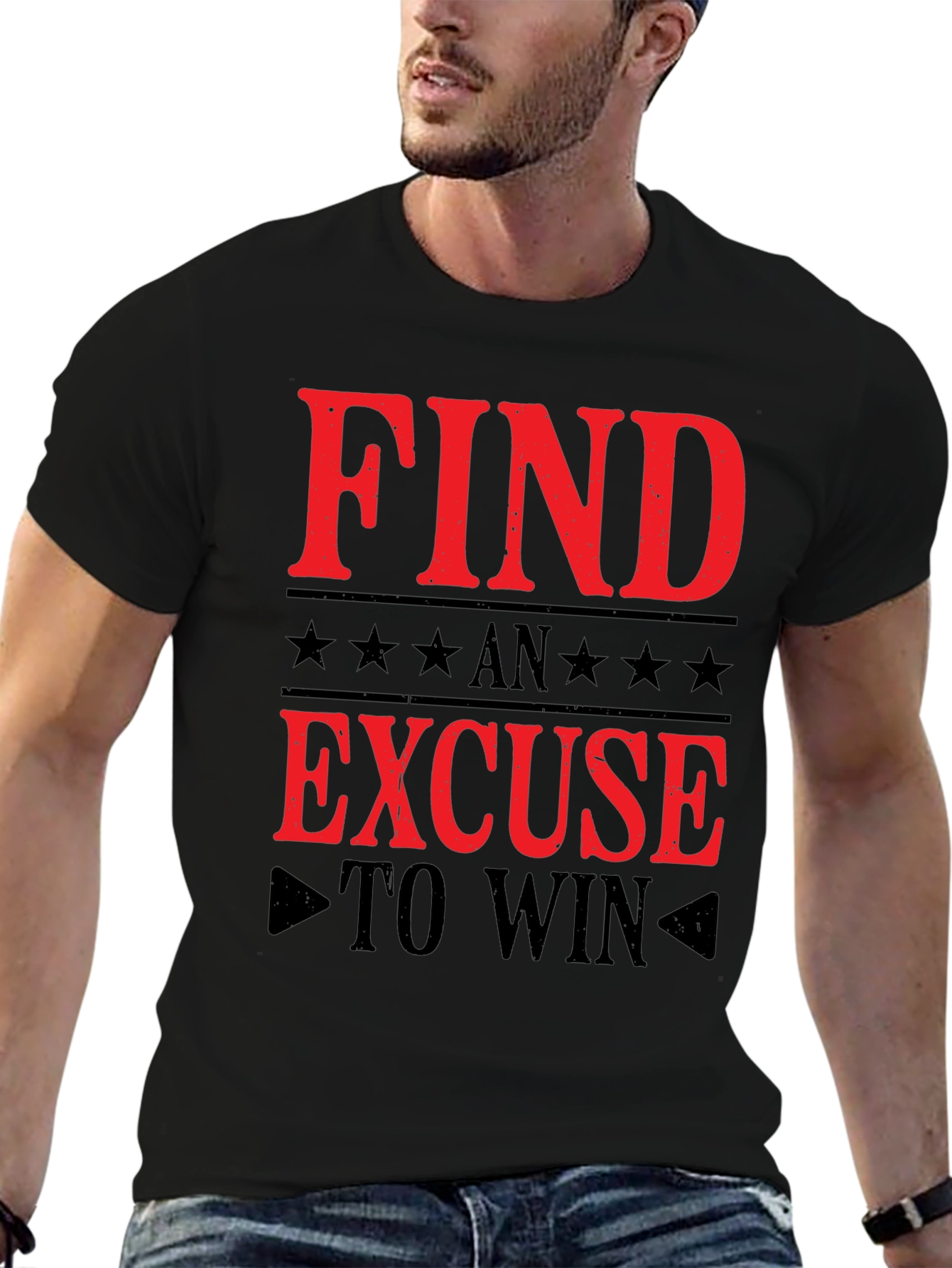 Find an Excuse to Win Graphic Tee