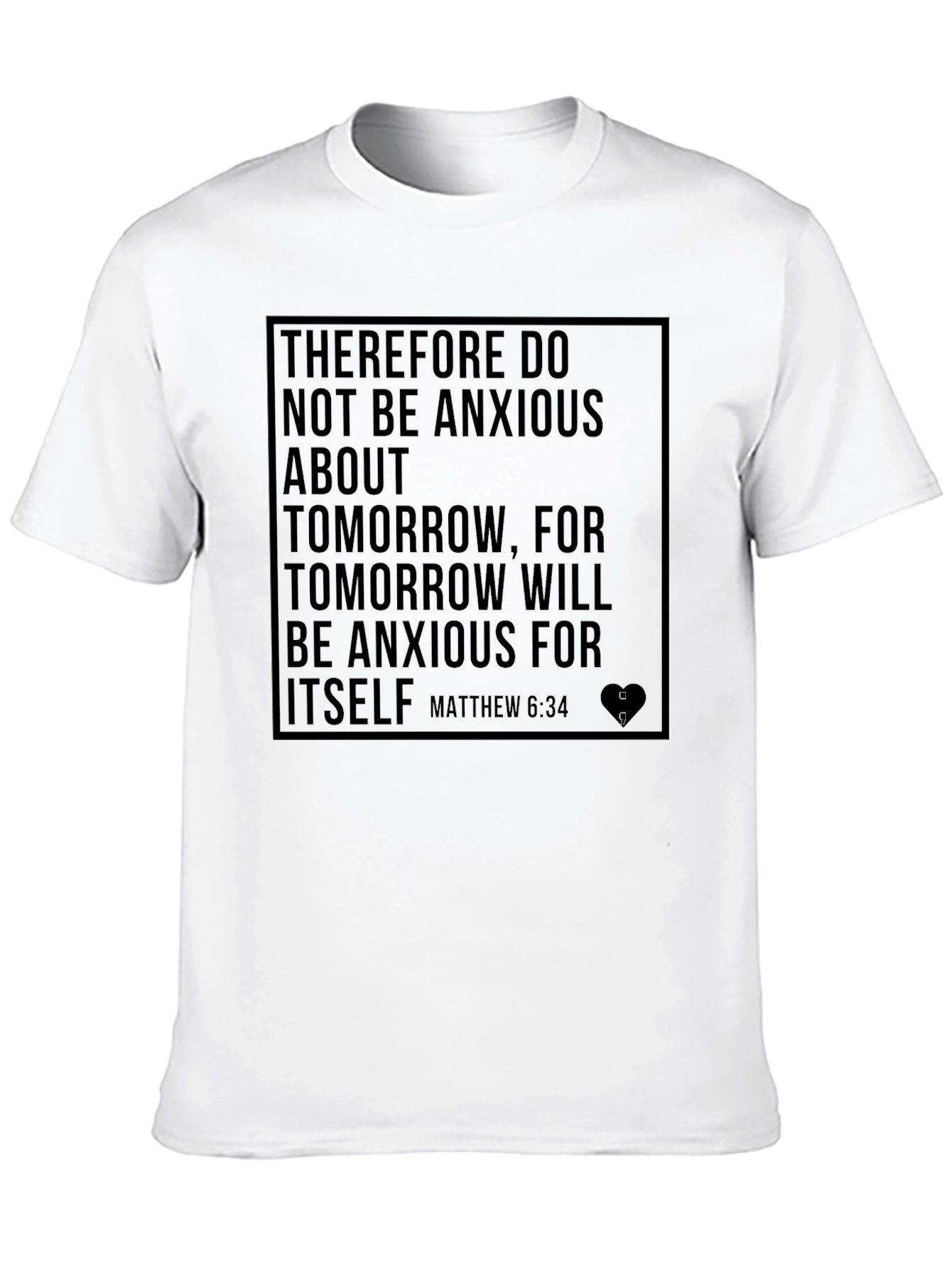 Anxious Tomorrow Christian T-Shirt
