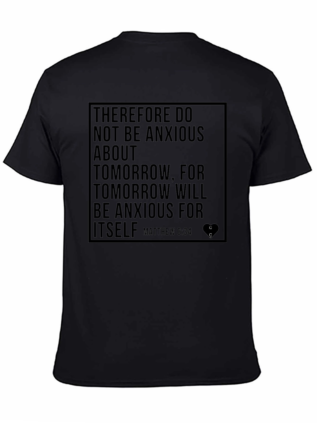 Anxious Tomorrow Christian T-Shirt