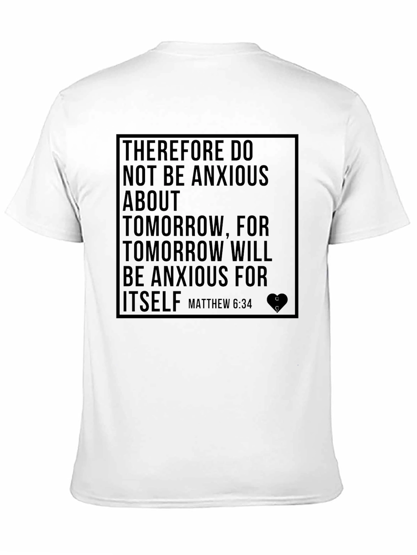 Anxious Tomorrow Christian T-Shirt
