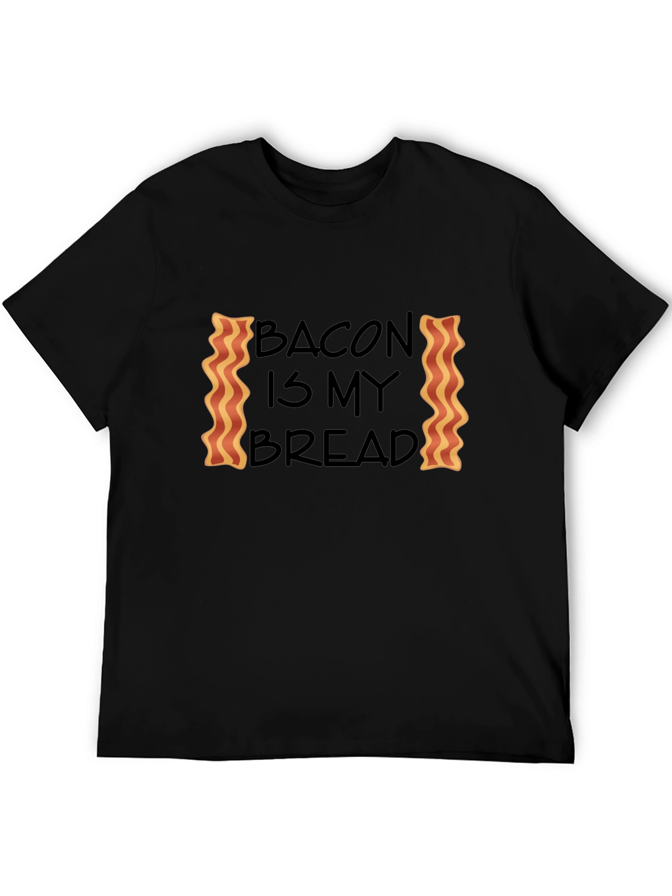 Bacon Is My Bread T-Shirt