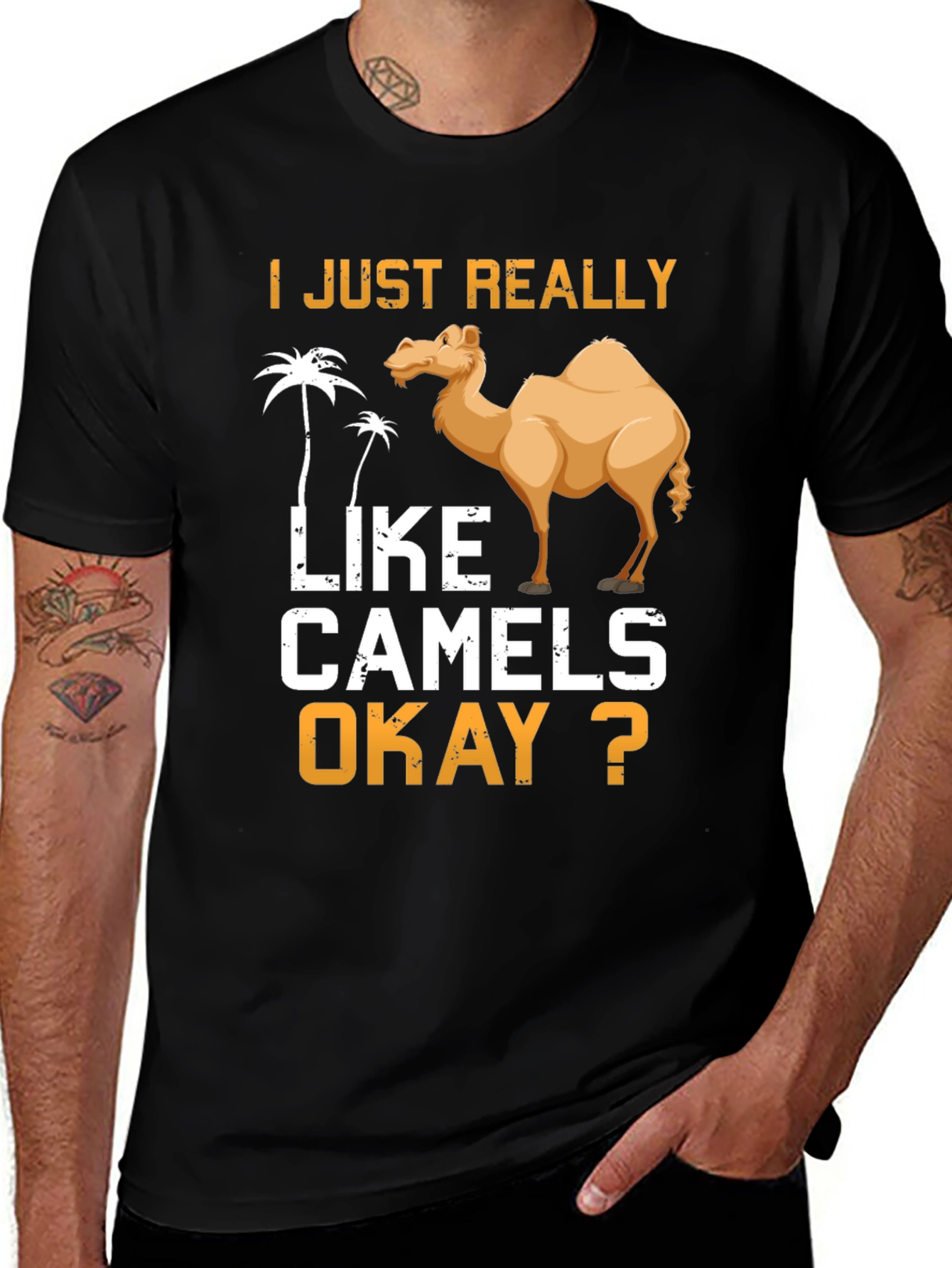 I Just Really Like Camels Okay? T-Shirt