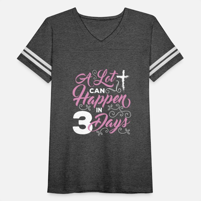 A Lot Can Happen In 3 Days Easter Day Christian Re