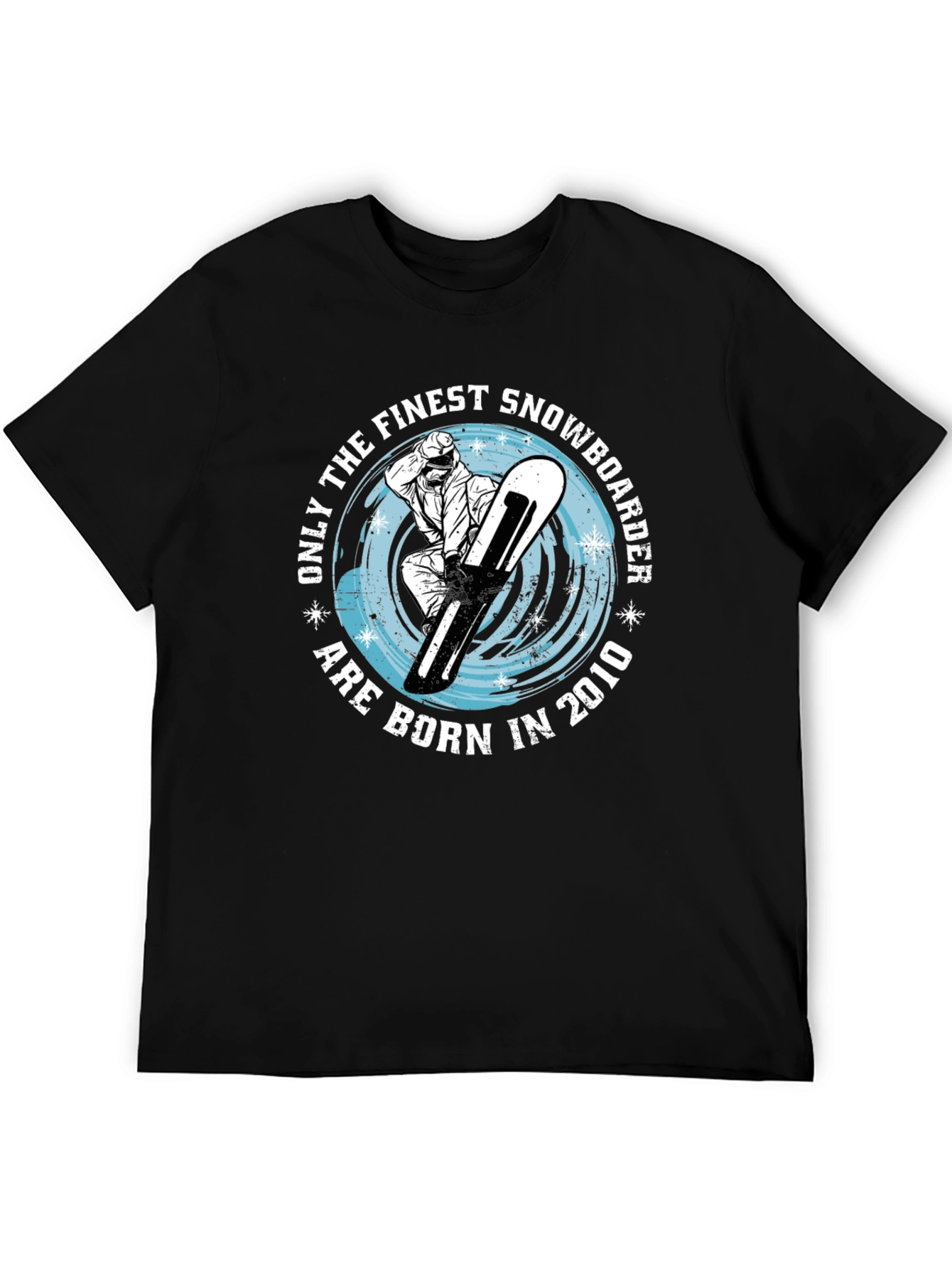 Finest Snowboarder Born in 2010 T-Shirt