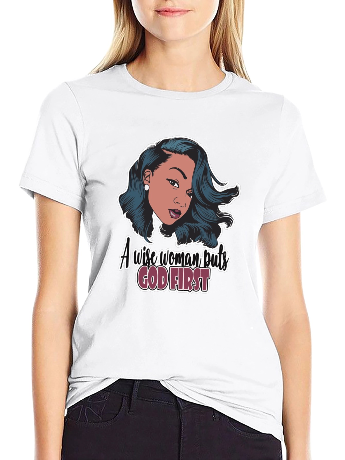 A Wise Woman Puts God First T-Shirt