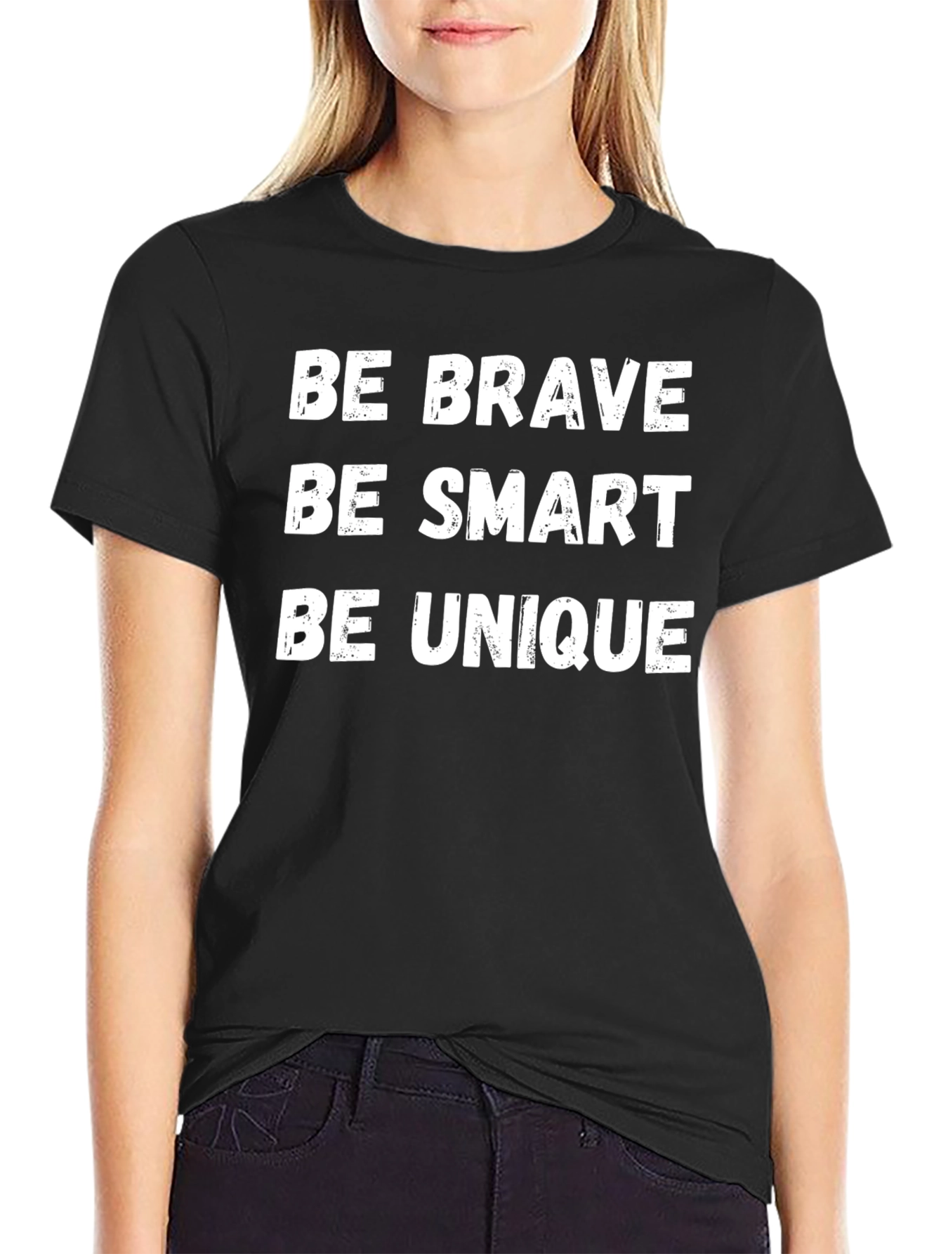 Be Brave Be Smart Be Unique Black Graphic Tee