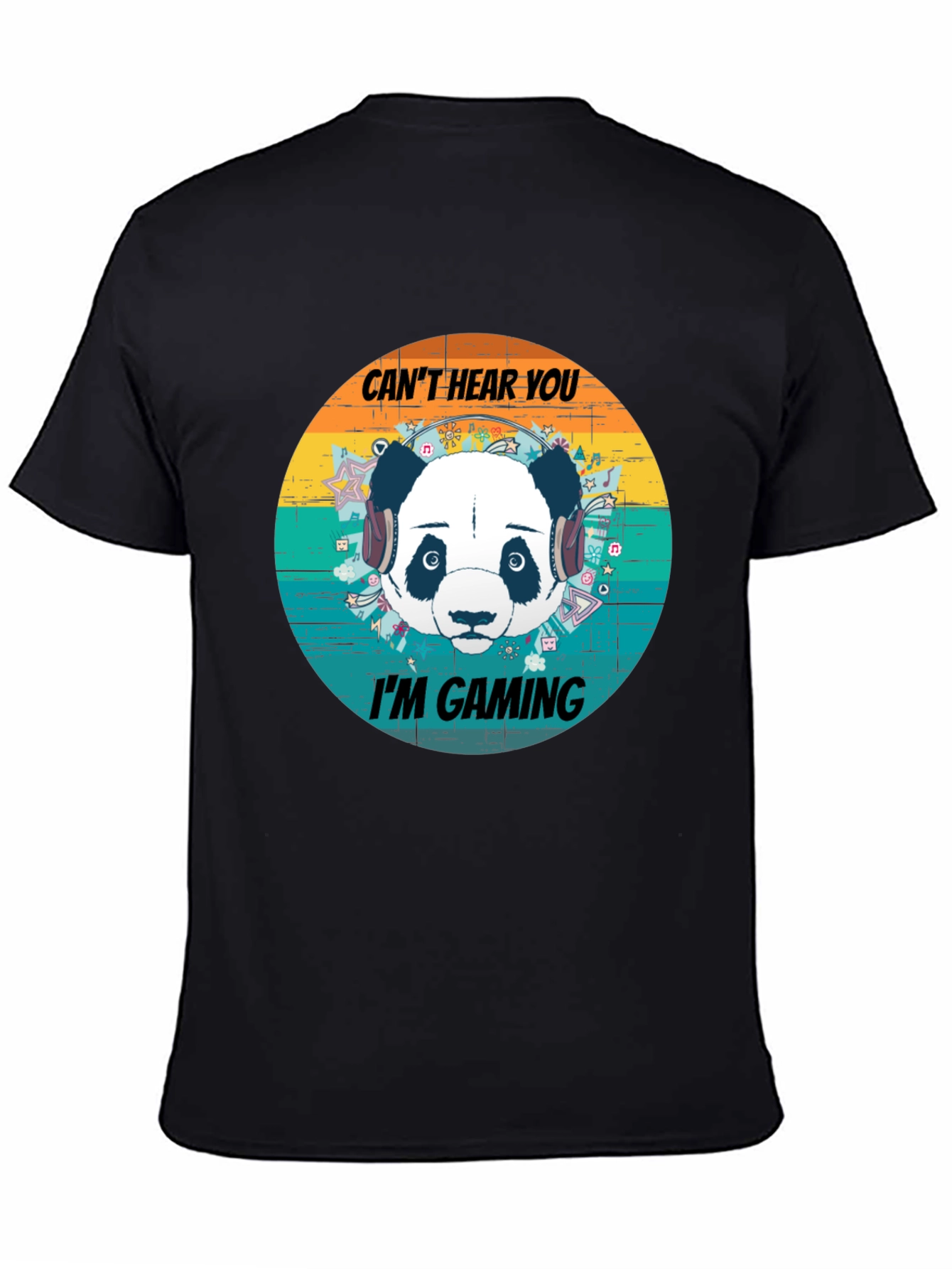 Cant Hear You Im Gaming Panda Graphic T-Shirt