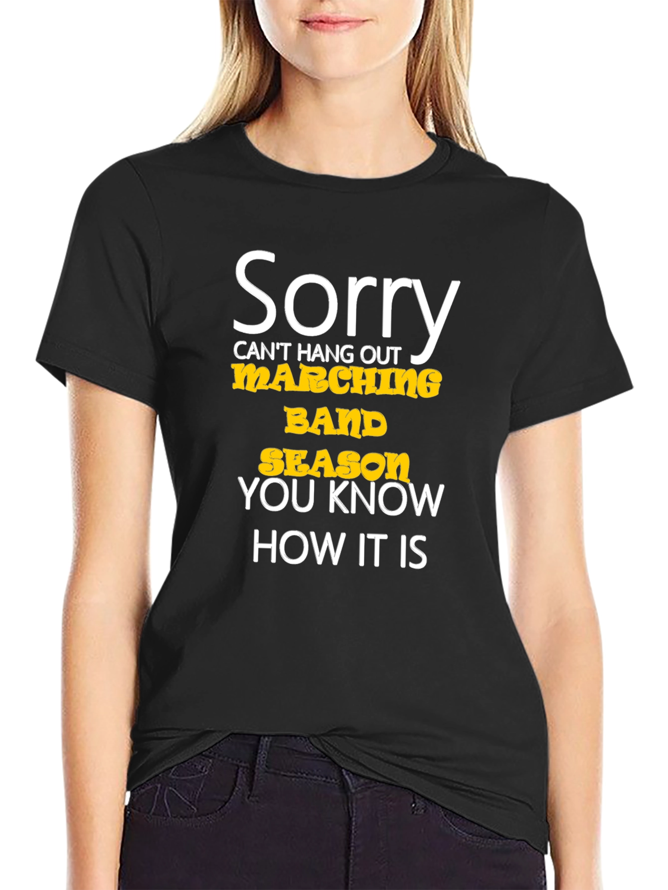 Sorry Marching Band Season T-Shirt