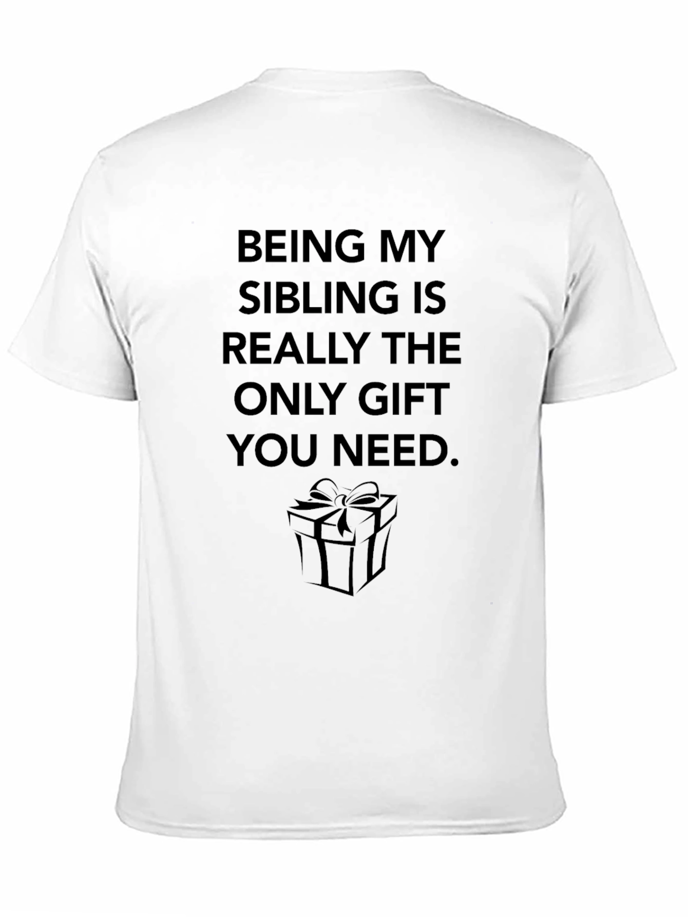 Funny Sibling Gift T-Shirt