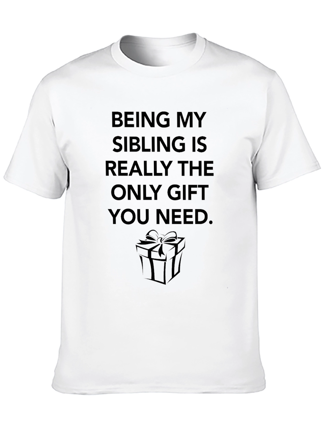 Funny Sibling Gift T-Shirt