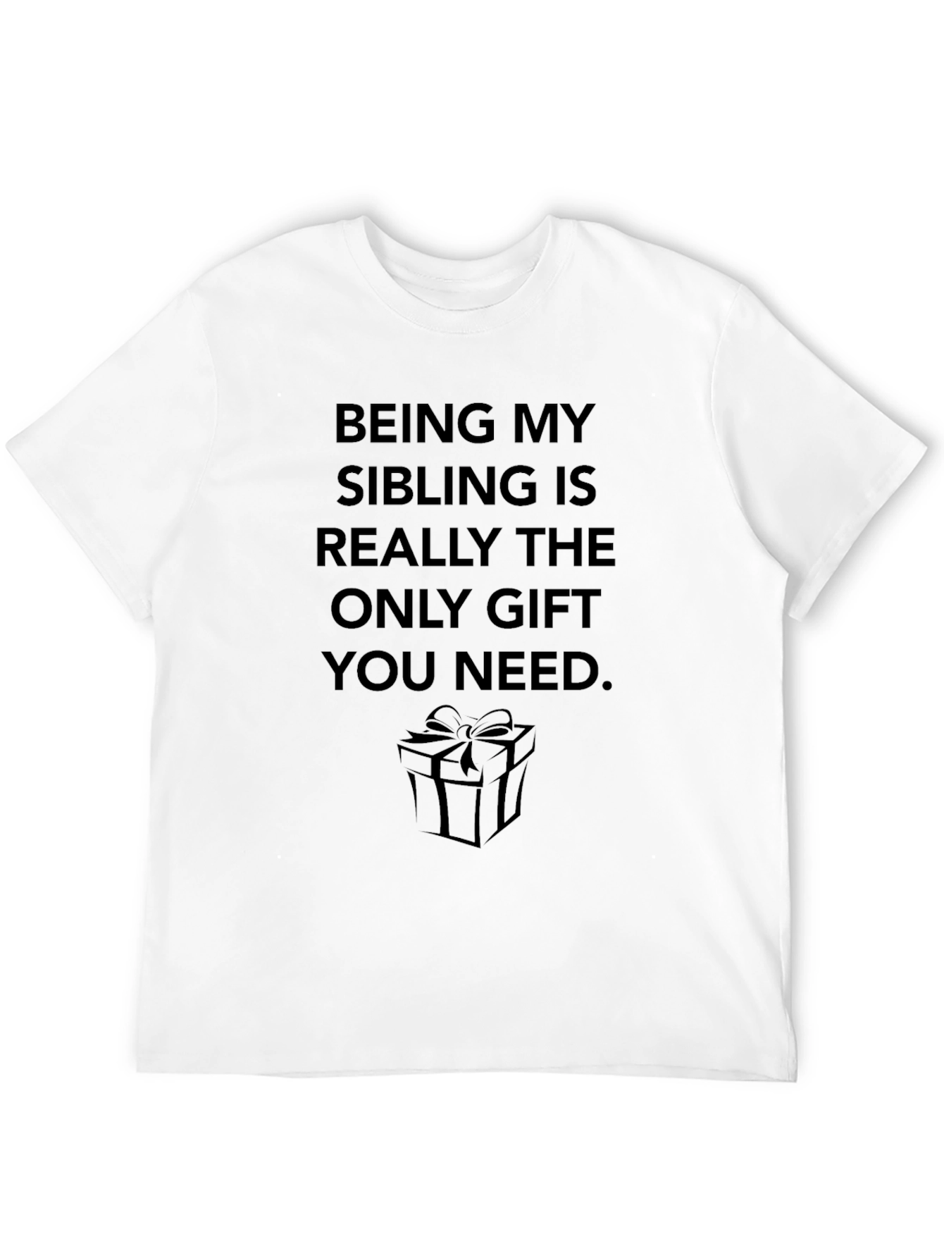 Funny Sibling Gift T-Shirt