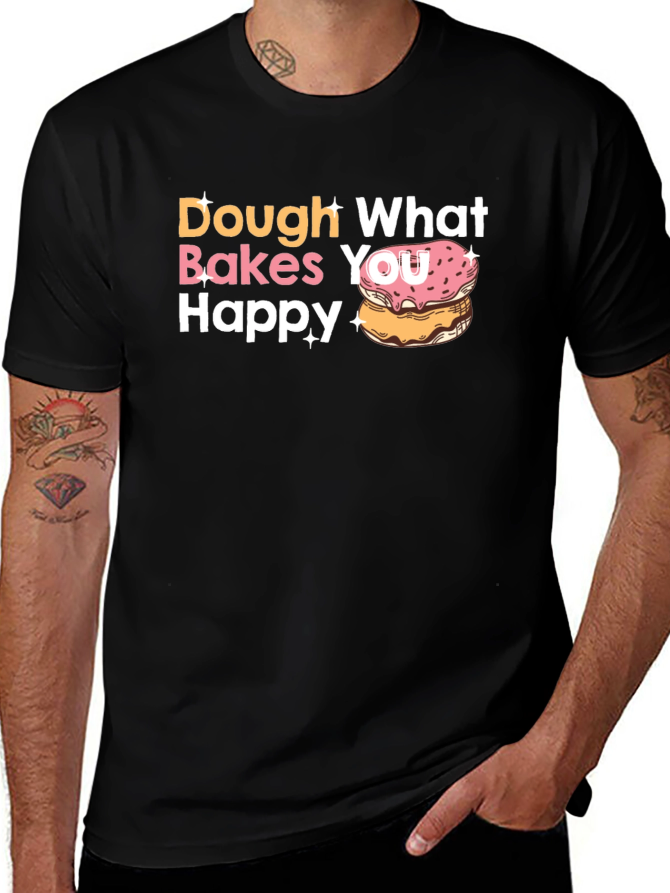 Dough What Makes You Happy Donut T-Shirt
