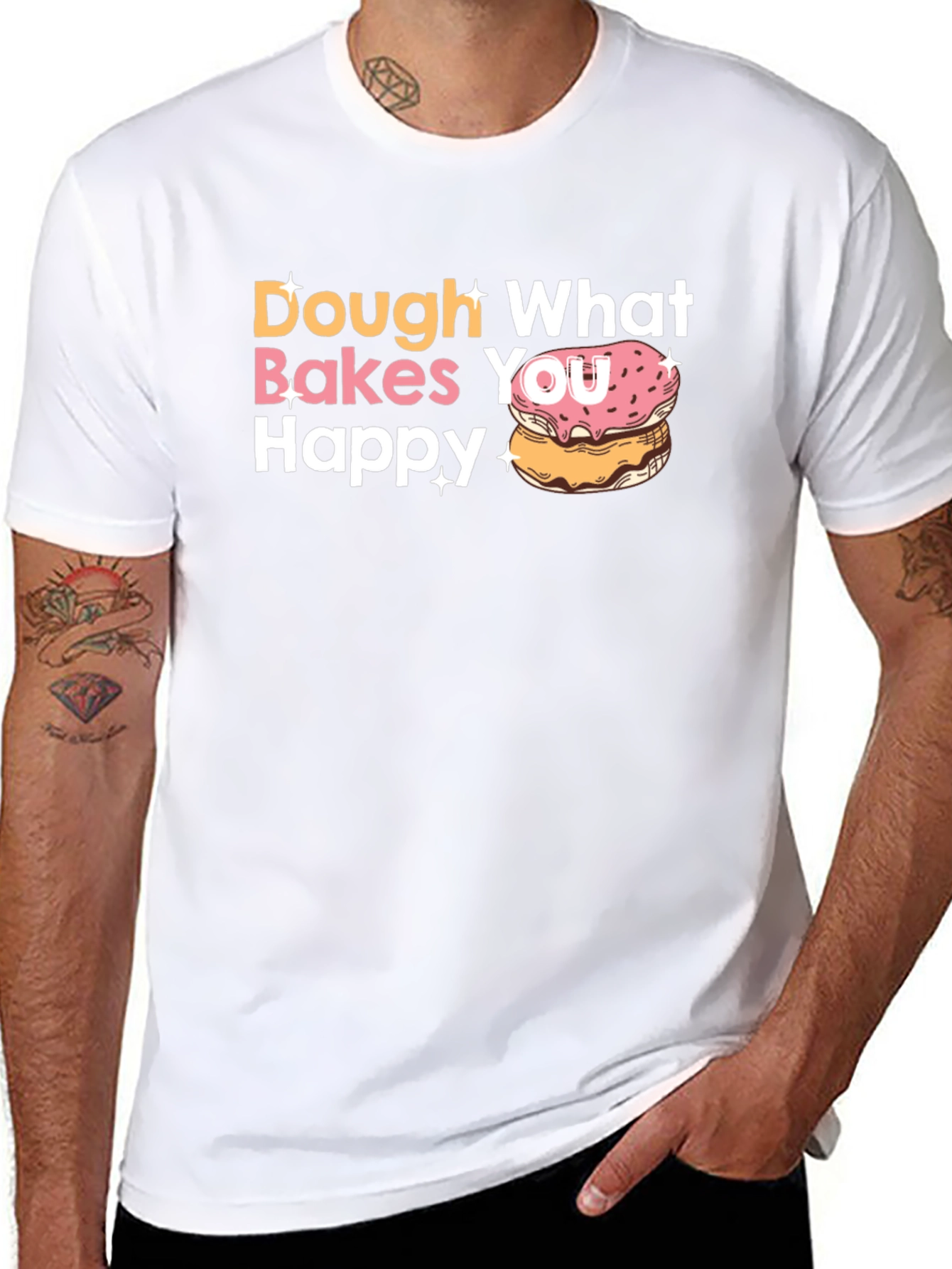 Dough What Makes You Happy Donut T-Shirt
