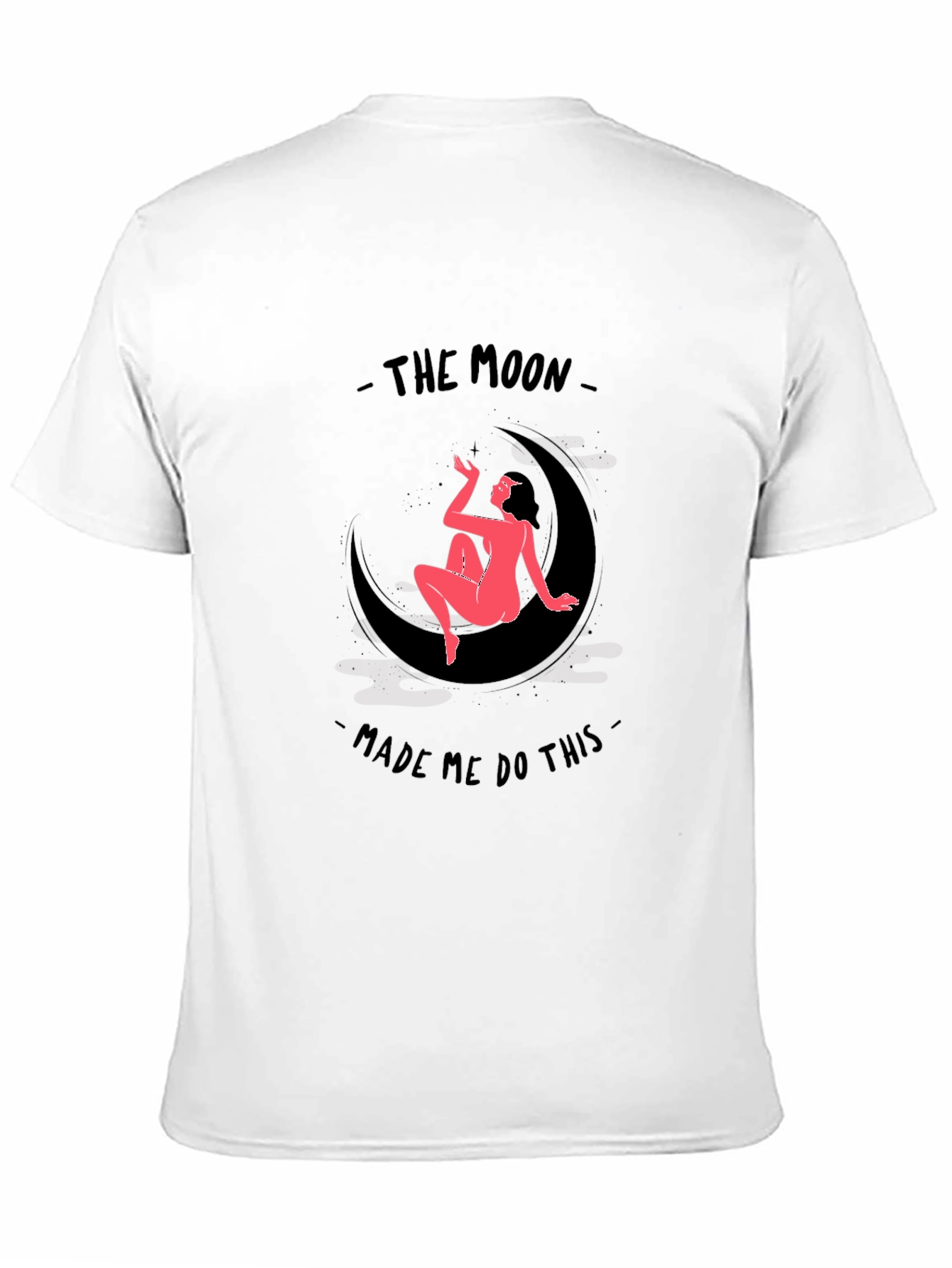 The Moon Made Me Do It Graphic T-Shirt