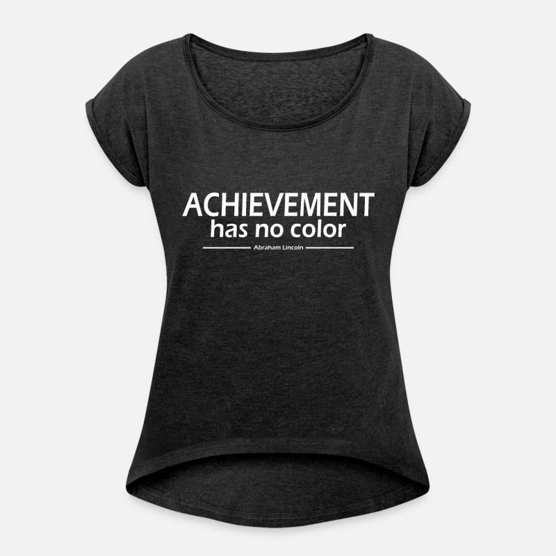 Achievement has no color Abraham Lincoln