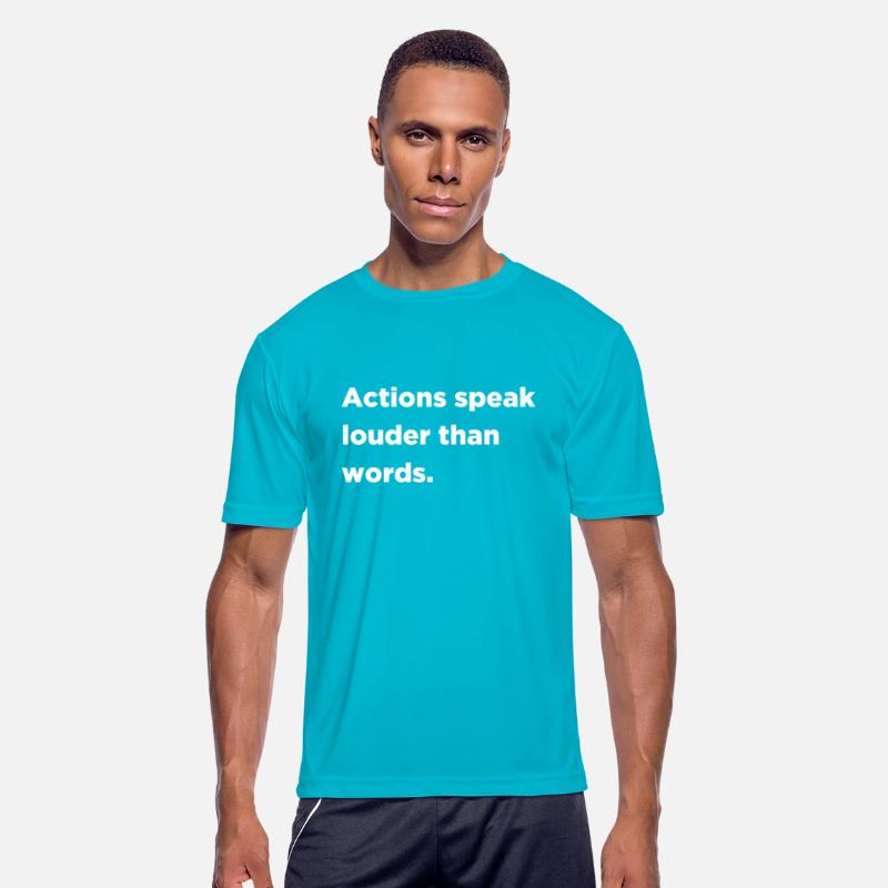 Actions speak louder than words