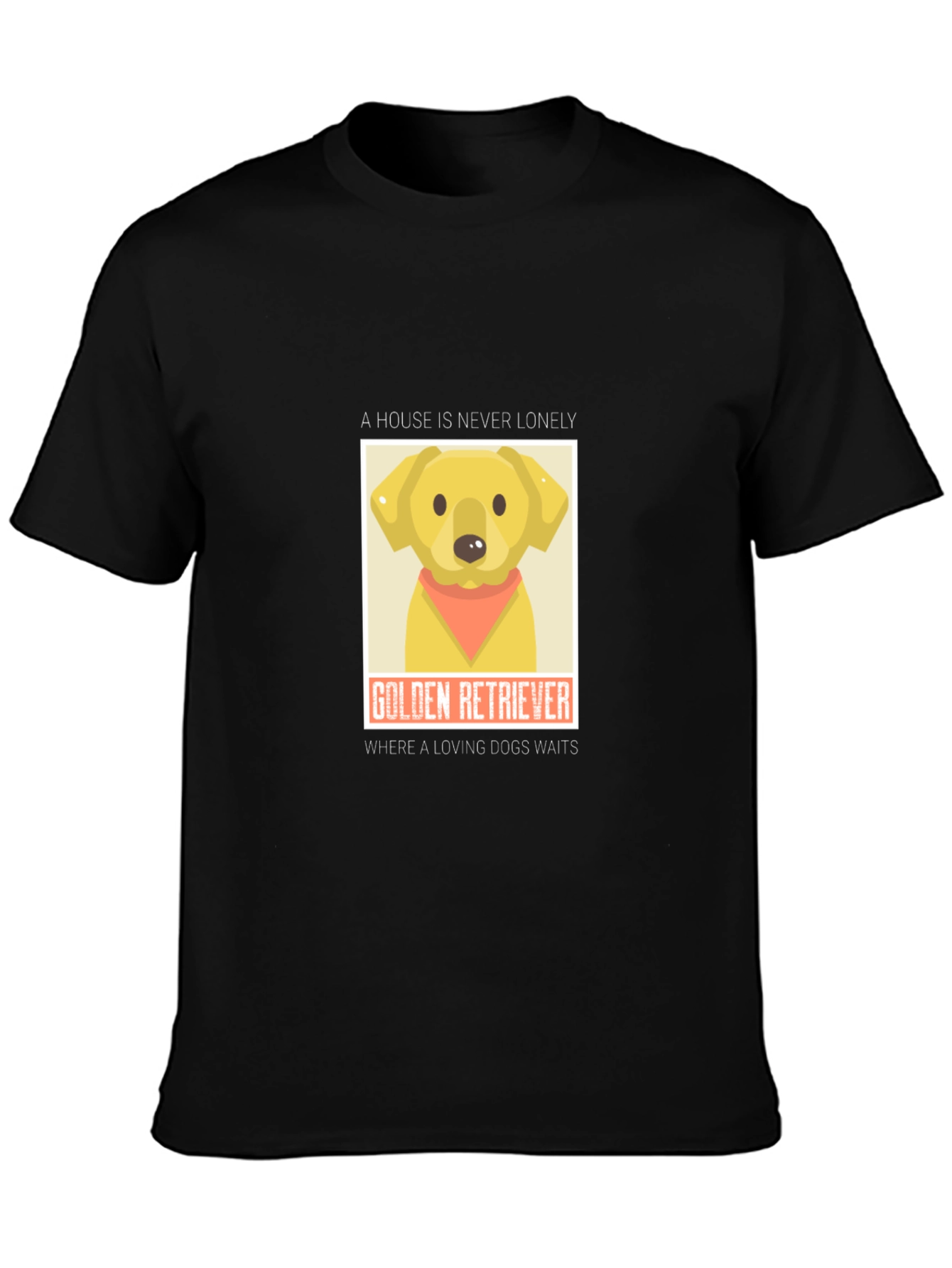 Golden Retriever Lovers T-Shirt - House is Never Lonely