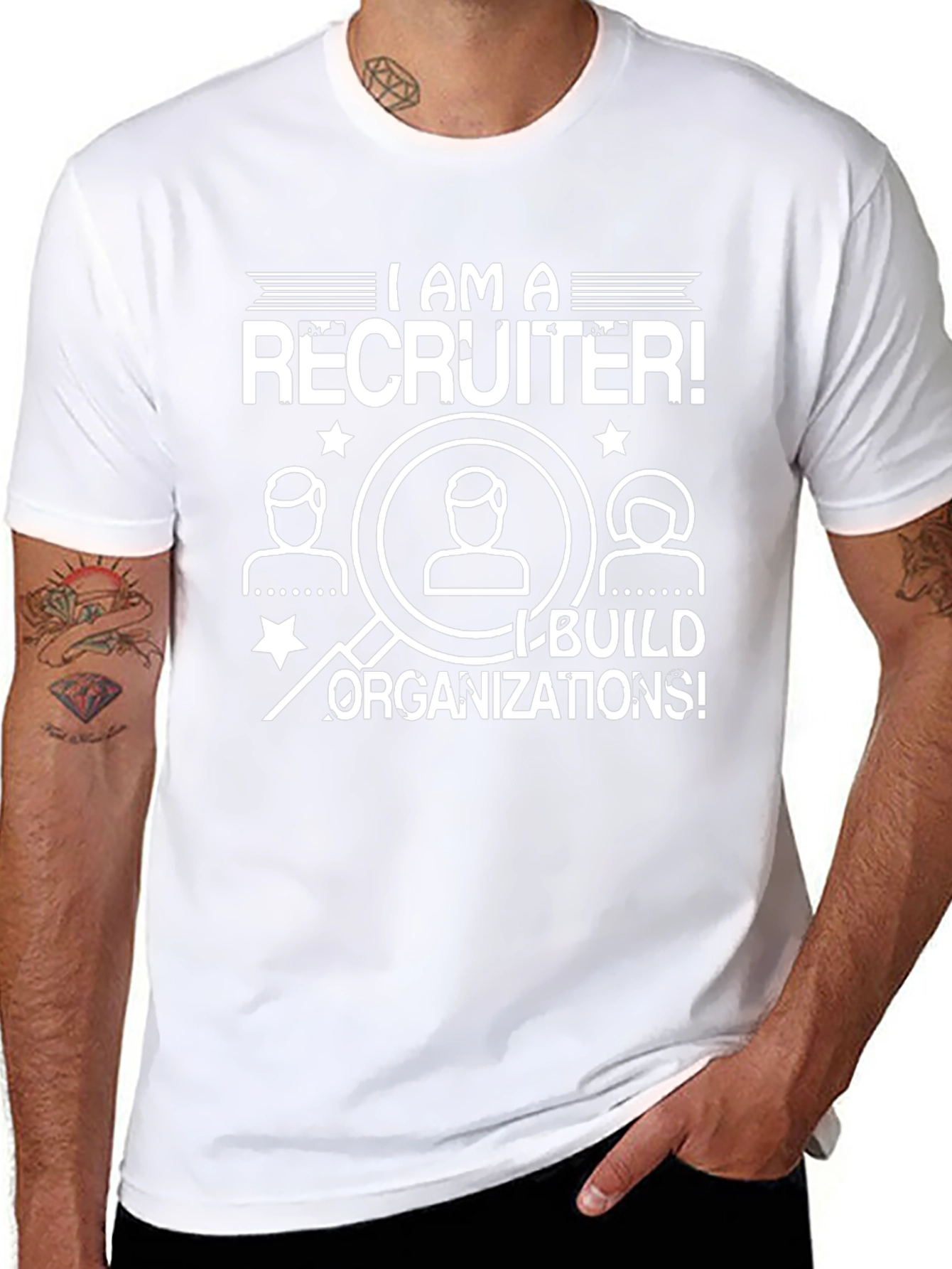 I Am A Recruiter T-Shirt - Build Organizations