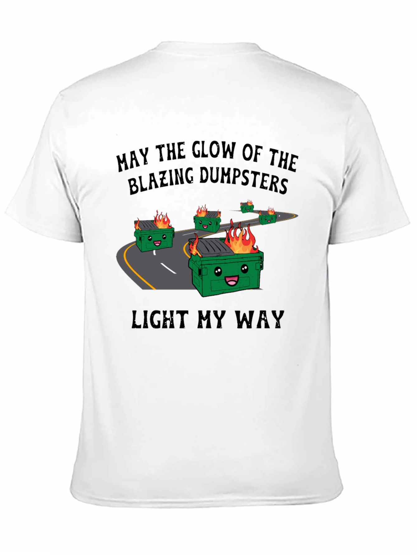 Blazing Dumpsters T-Shirt