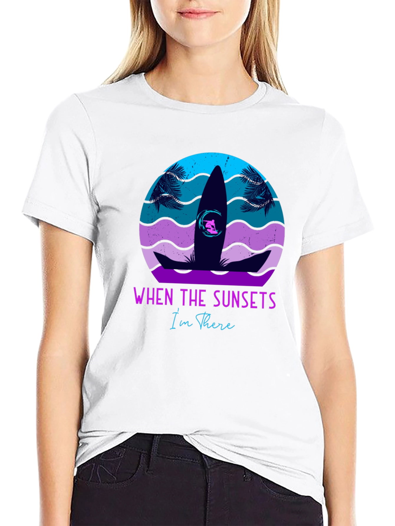 Sunset Surf T-Shirt: When The Sunsets Im There