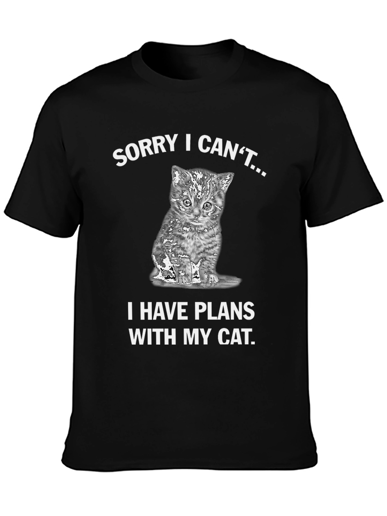 Cat Lovers Tee: Sorry Plans With My Cat
