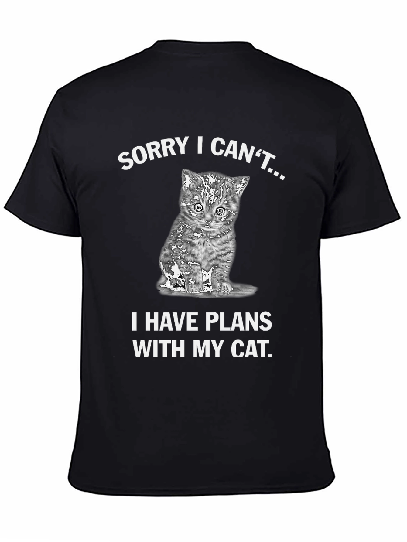 Cat Lovers Tee: Sorry Plans With My Cat
