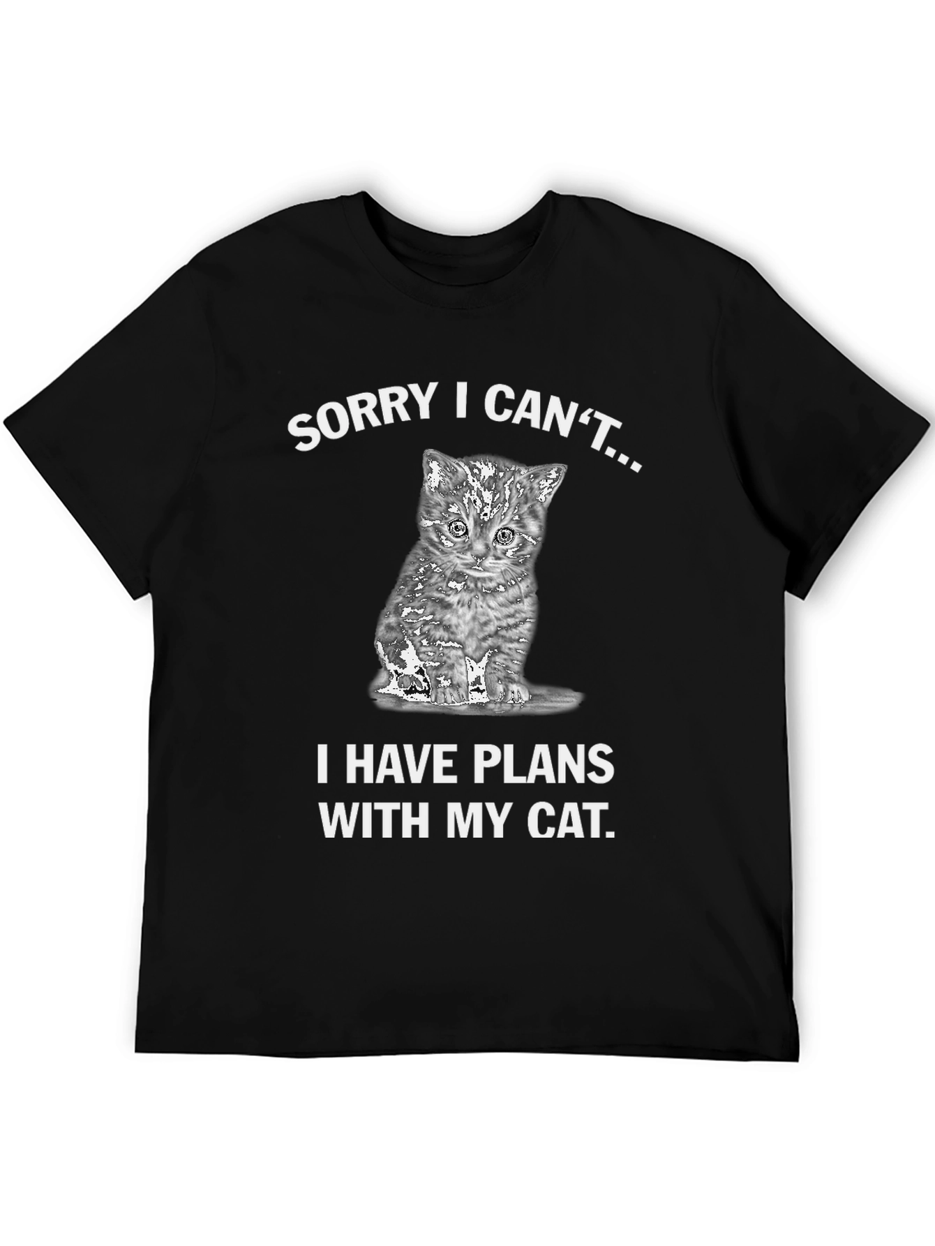 Cat Lovers Tee: Sorry Plans With My Cat