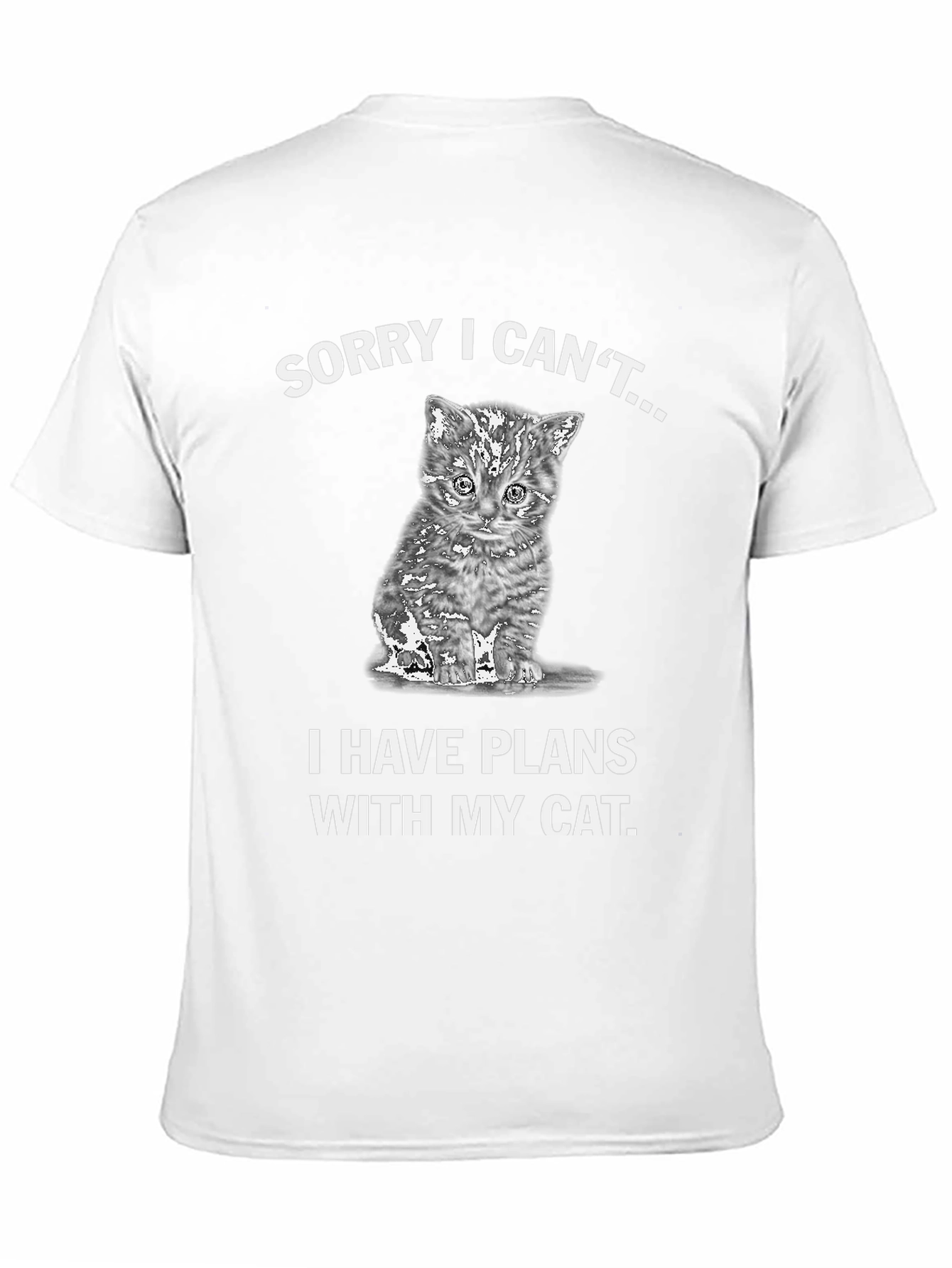 Cat Lovers Tee: Sorry Plans With My Cat