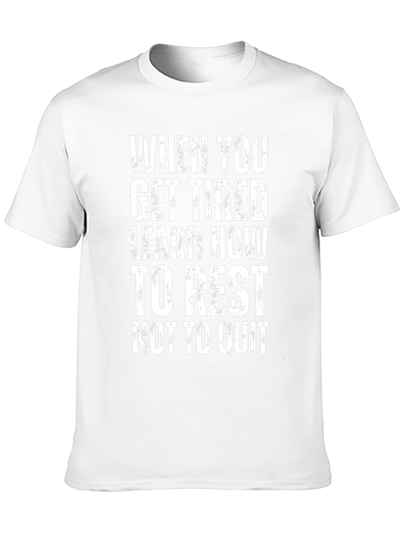 Motivational Rest Dont Quit Graphic T-Shirt