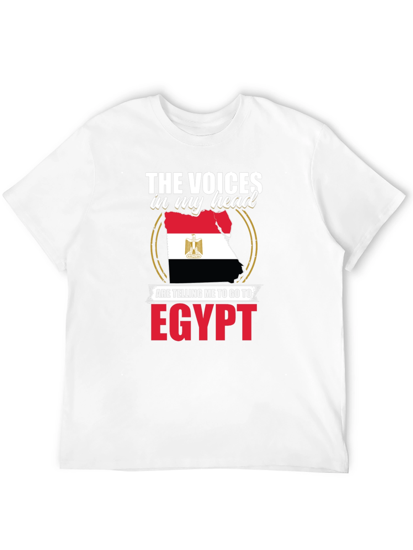 Egypt Travel T-Shirt: Voices in My Head