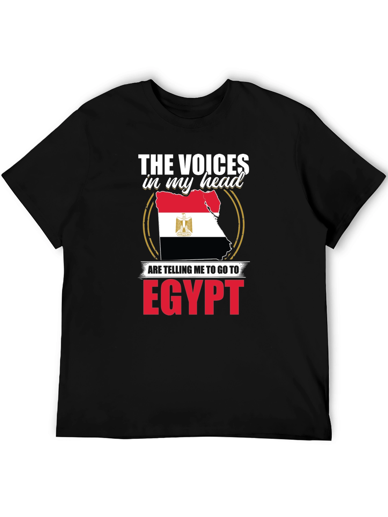 Egypt Travel T-Shirt: Voices in My Head