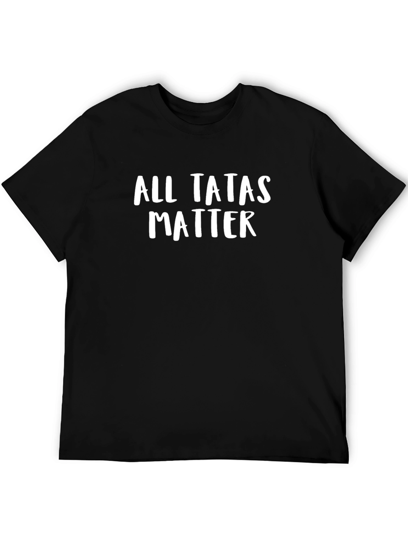 All Tatas Matter T-Shirt - Funny Graphic Tee