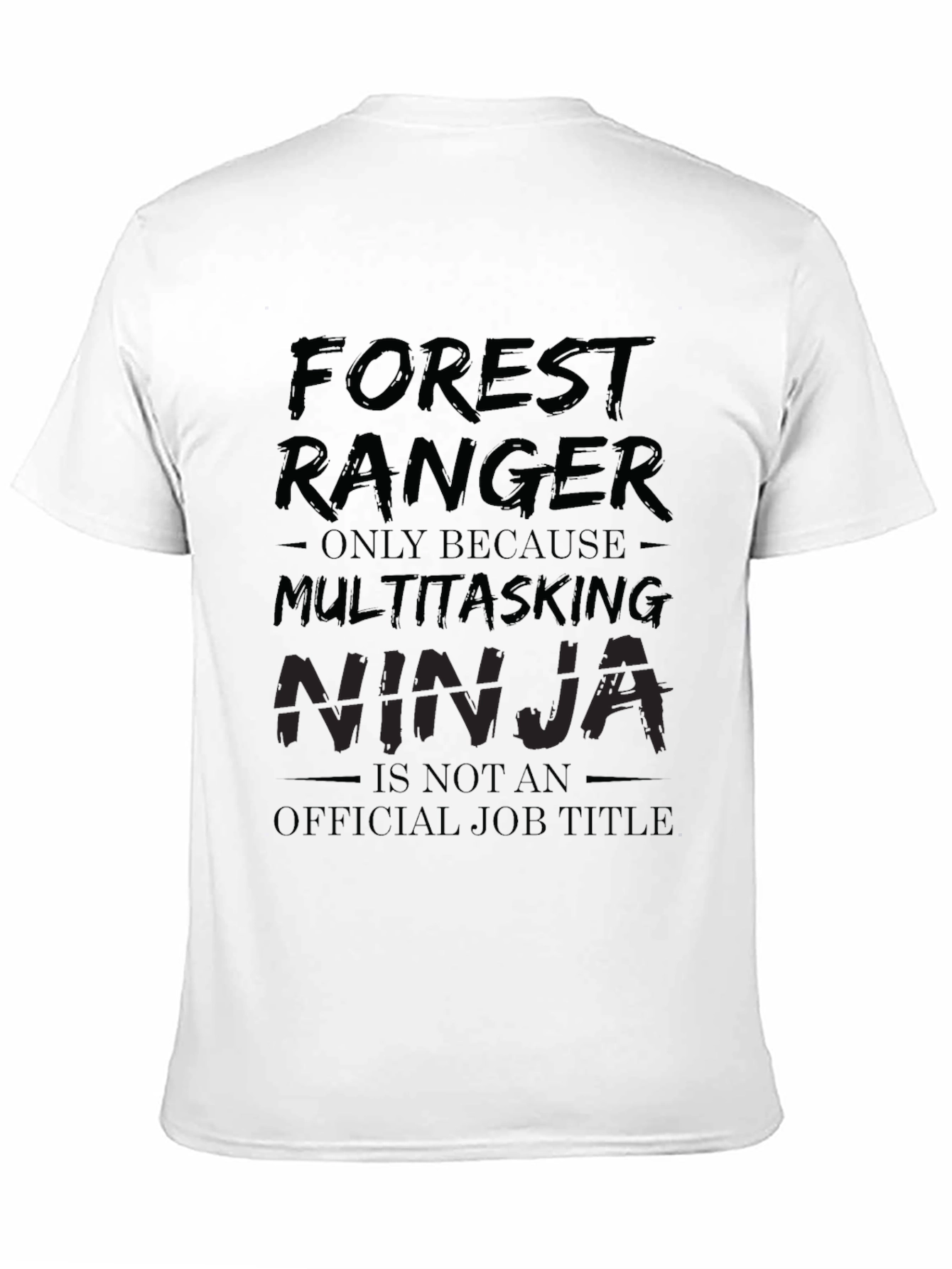 Forest Ranger Multitasking Ninja Graphic Tee