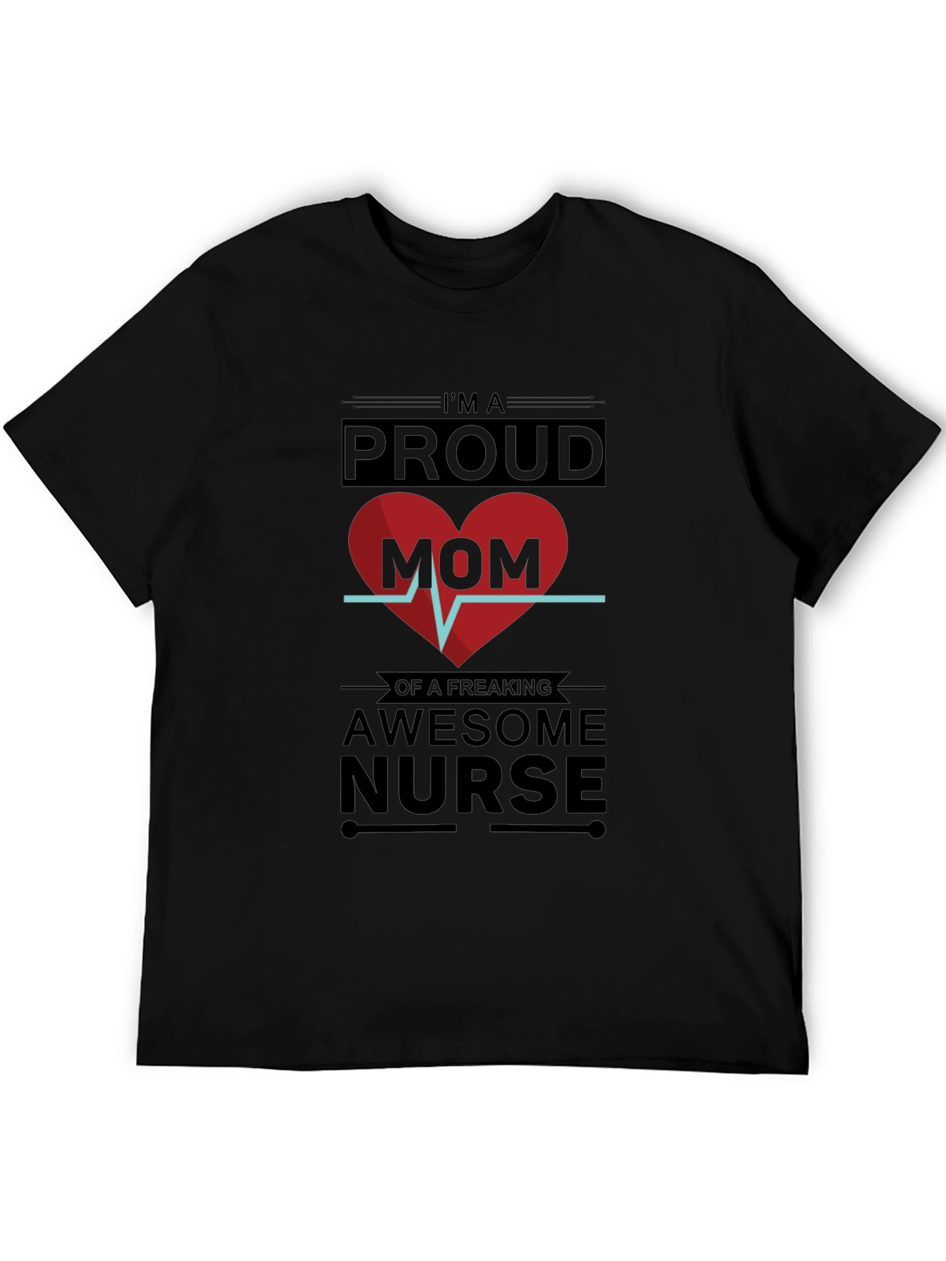 Proud Mom Awesome Nurse T-Shirt