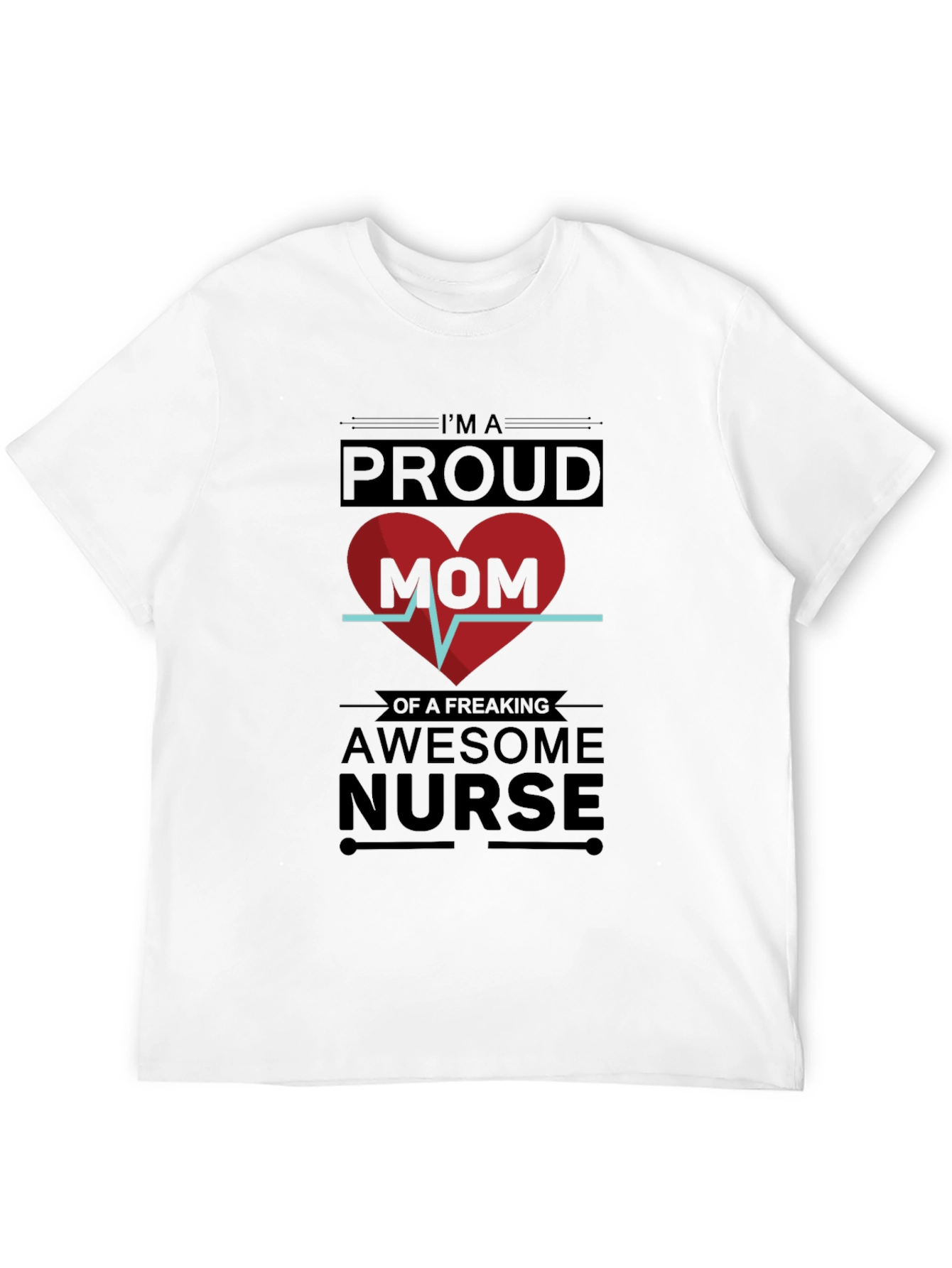 Proud Mom Awesome Nurse T-Shirt