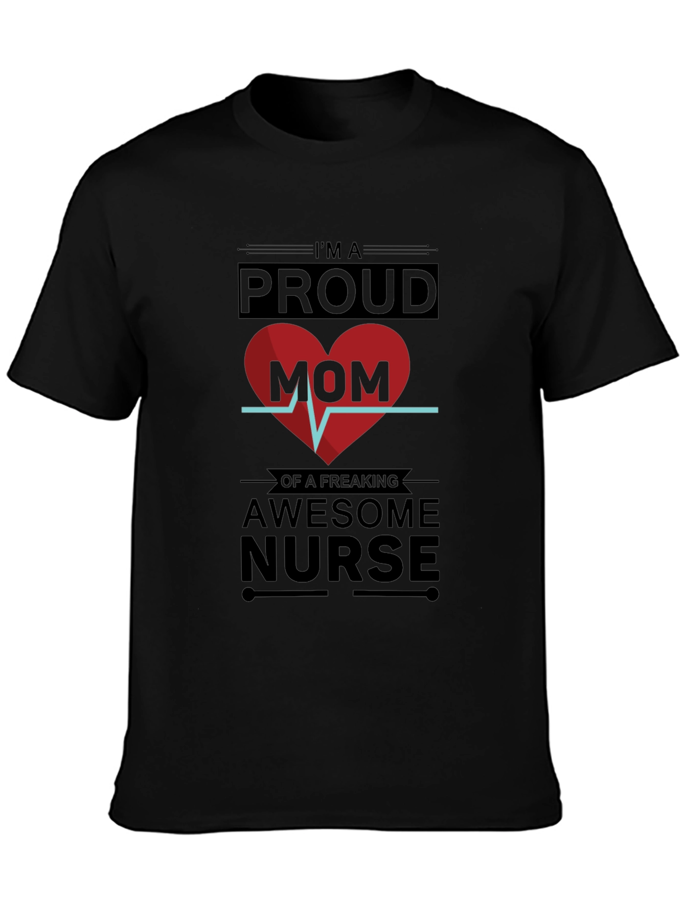 Proud Mom Awesome Nurse T-Shirt
