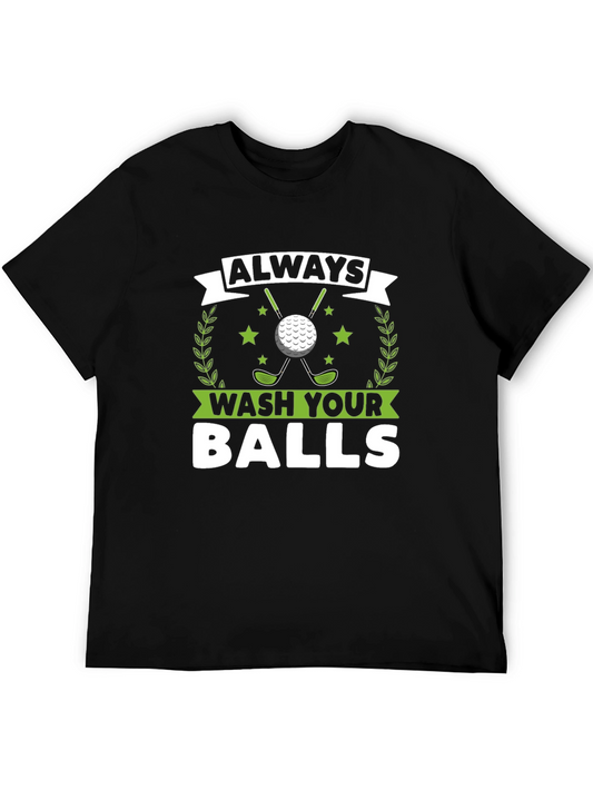 Always Wash Your Balls Funny Golf T-Shirt