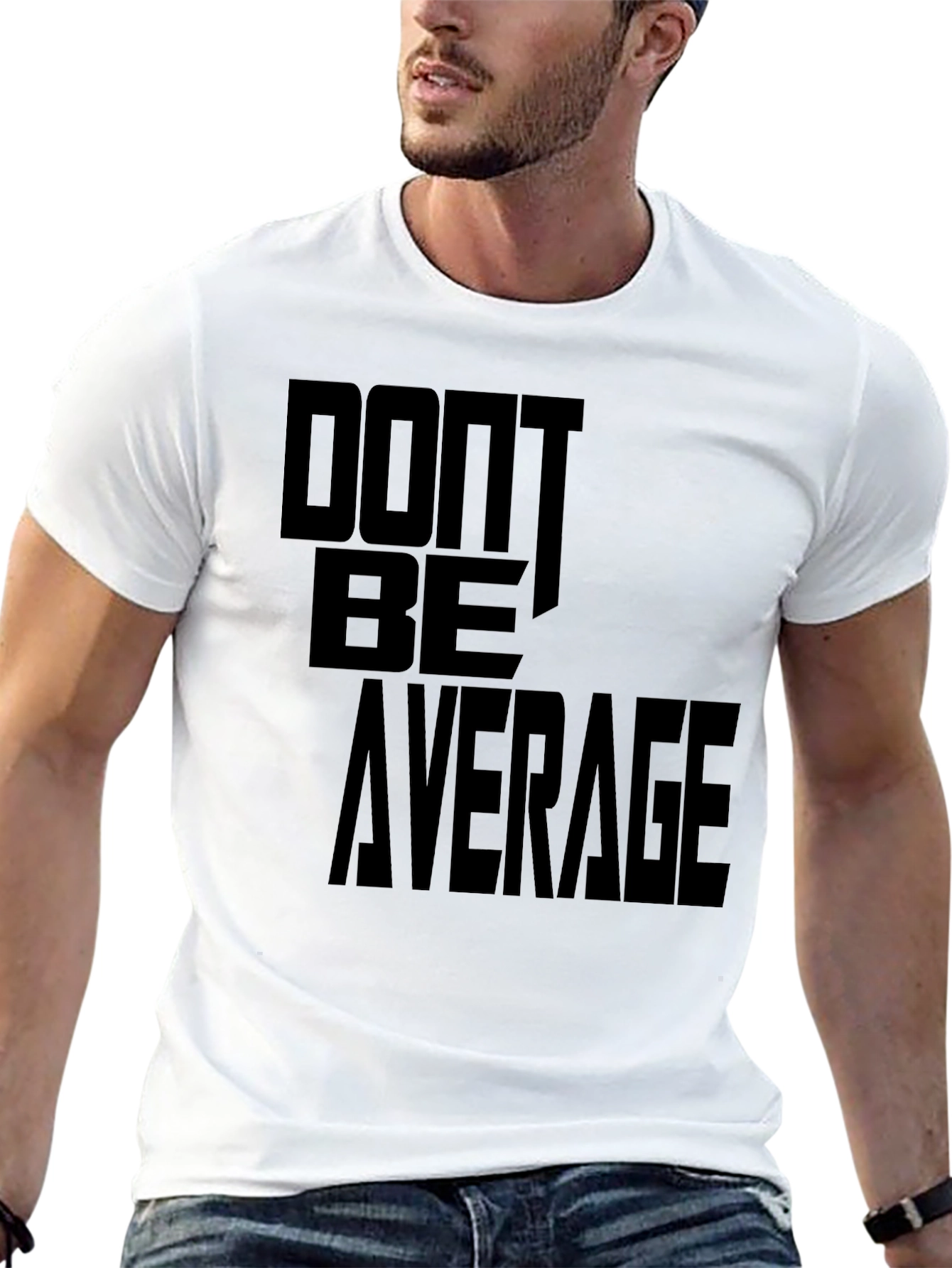 Dont Be Average Graphic Tee - Stylish Mens Shirt